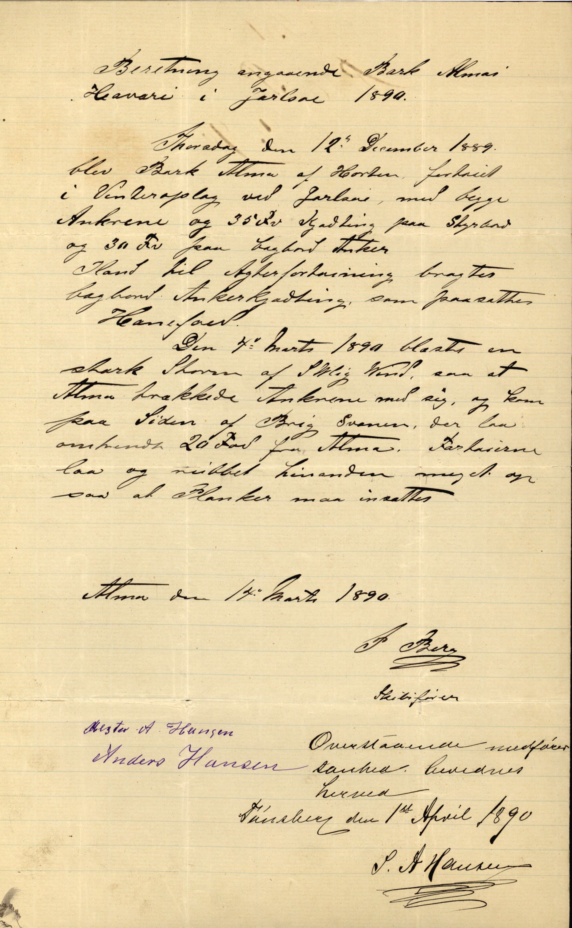 Pa 63 - Østlandske skibsassuranceforening, VEMU/A-1079/G/Ga/L0026/0007: Havaridokumenter / Arctic, Biskop Brun, Agnese, Annie, Alma, Bertha Rød, 1890, p. 35