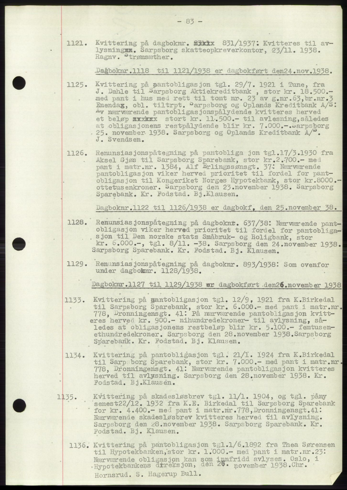 Sarpsborg byfogd, SAO/A-10864/G/Ga/Gae/L0001: Mortgage book no. C1, 1943-1951, Deed date: 24.11.1938