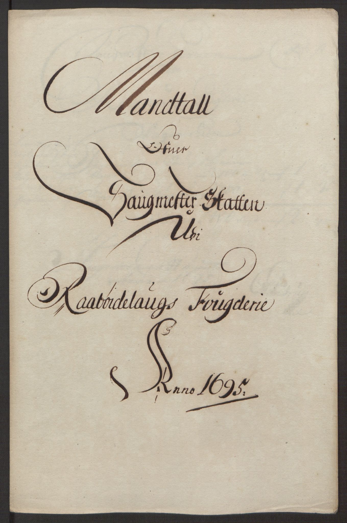 Rentekammeret inntil 1814, Reviderte regnskaper, Fogderegnskap, AV/RA-EA-4092/R40/L2444: Fogderegnskap Råbyggelag, 1693-1696, p. 223