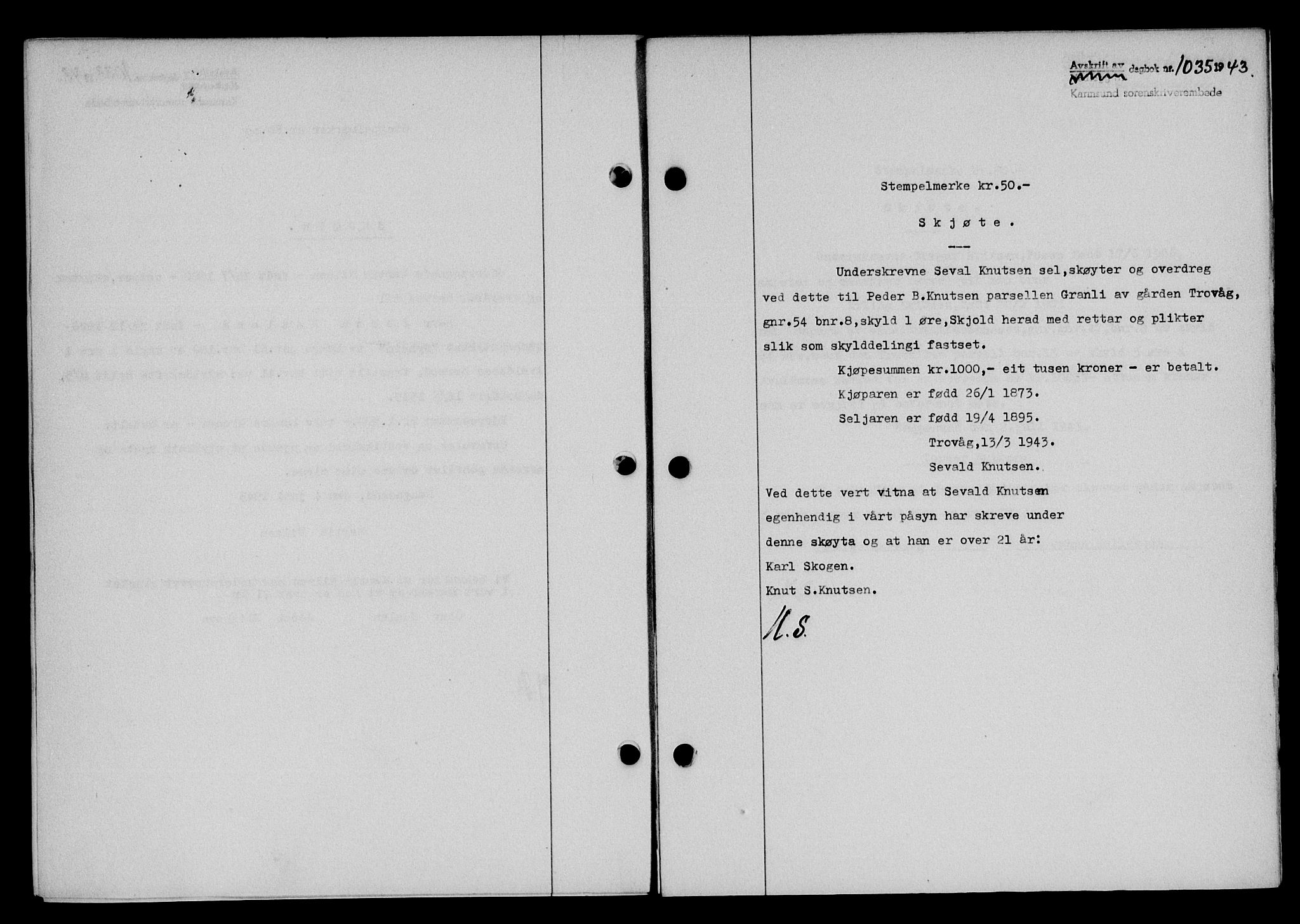 Karmsund sorenskriveri, SAST/A-100311/01/II/IIB/L0080: Mortgage book no. 61A, 1943-1943, Diary no: : 1034/1943