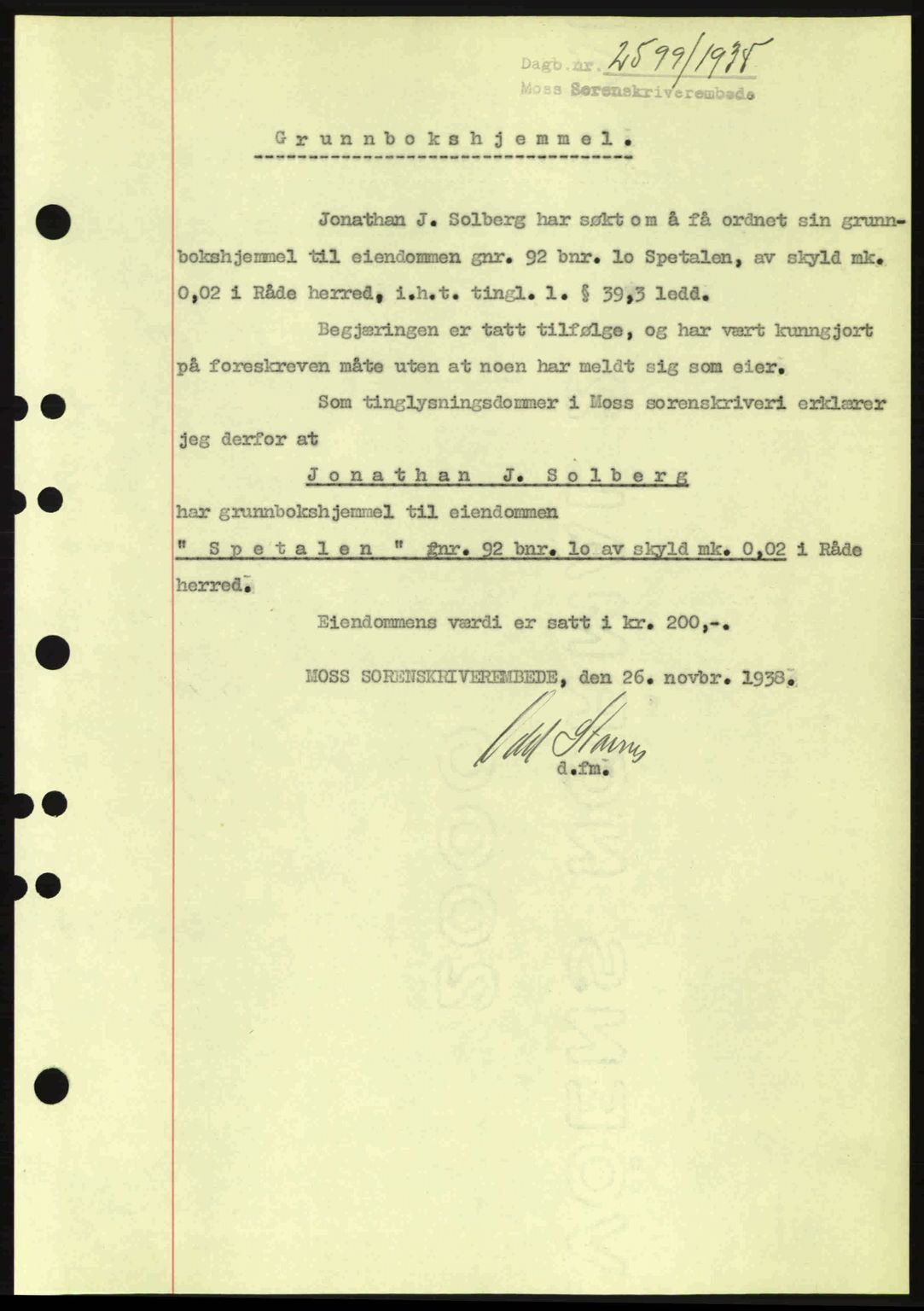 Moss sorenskriveri, SAO/A-10168: Mortgage book no. A5, 1938-1939, Diary no: : 2599/1938