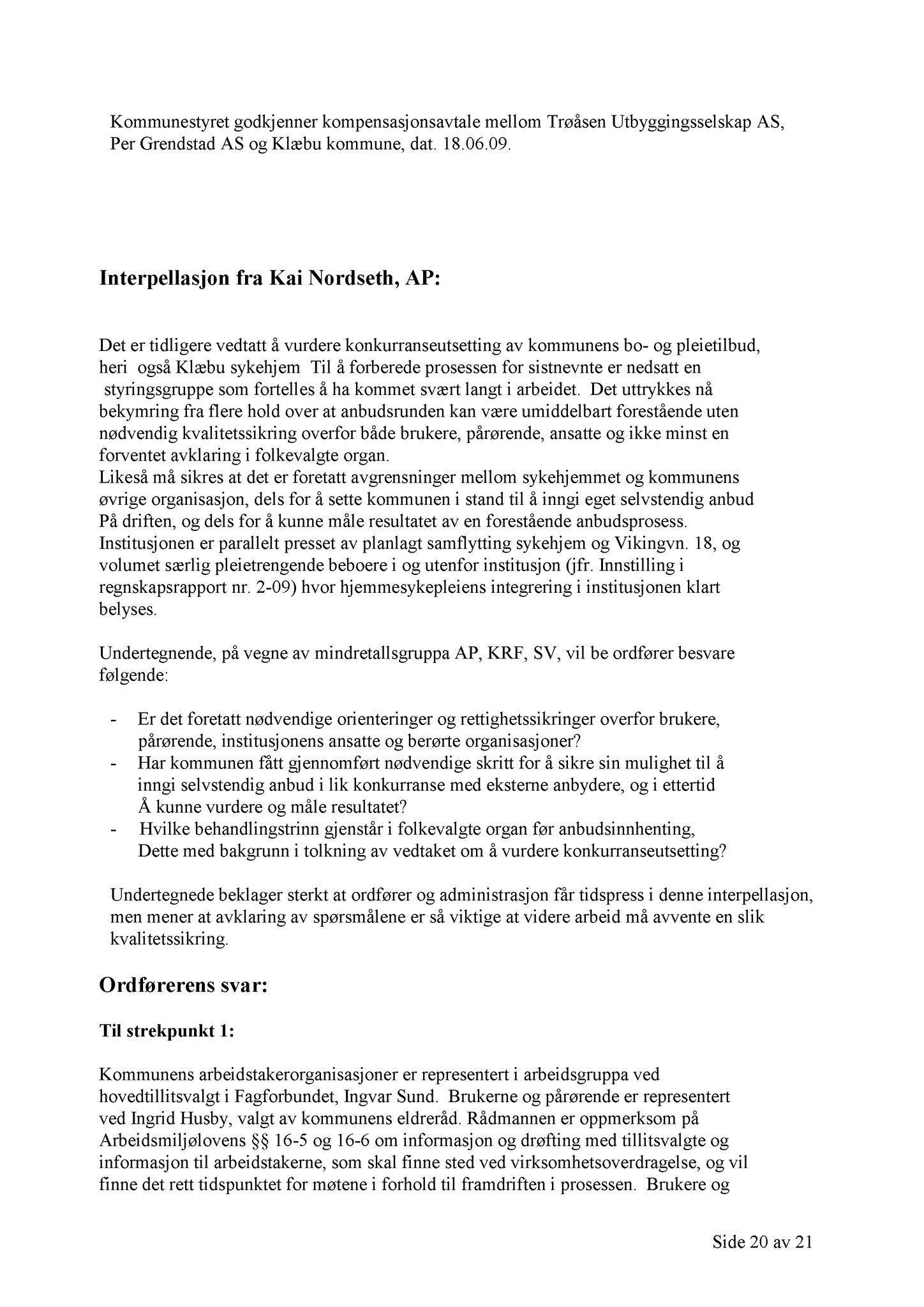 Klæbu Kommune, TRKO/KK/01-KS/L002: Kommunestyret - Møtedokumenter, 2009, p. 436