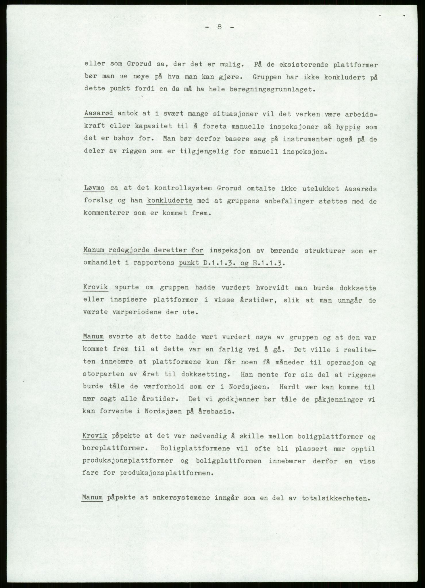 Justisdepartementet, Granskningskommisjonen ved Alexander Kielland-ulykken 27.3.1980, AV/RA-S-1165/D/L0013: H Sjøfartsdirektoratet og Skipskontrollen (H25-H43, H45, H47-H48, H50, H52)/I Det norske Veritas (I34, I41, I47), 1980-1981, p. 179