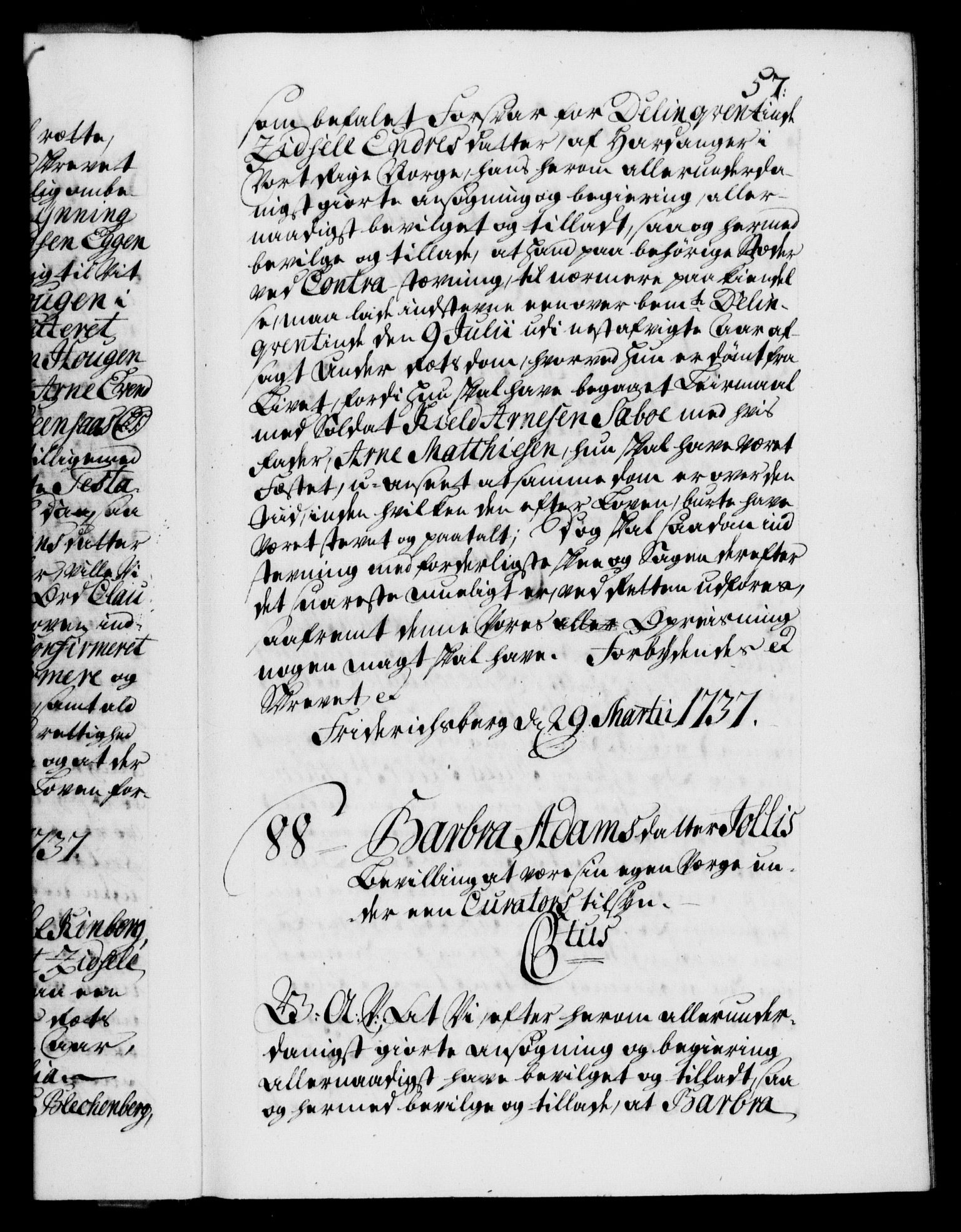 Danske Kanselli 1572-1799, AV/RA-EA-3023/F/Fc/Fca/Fcaa/L0030: Norske registre, 1737-1738, p. 57a