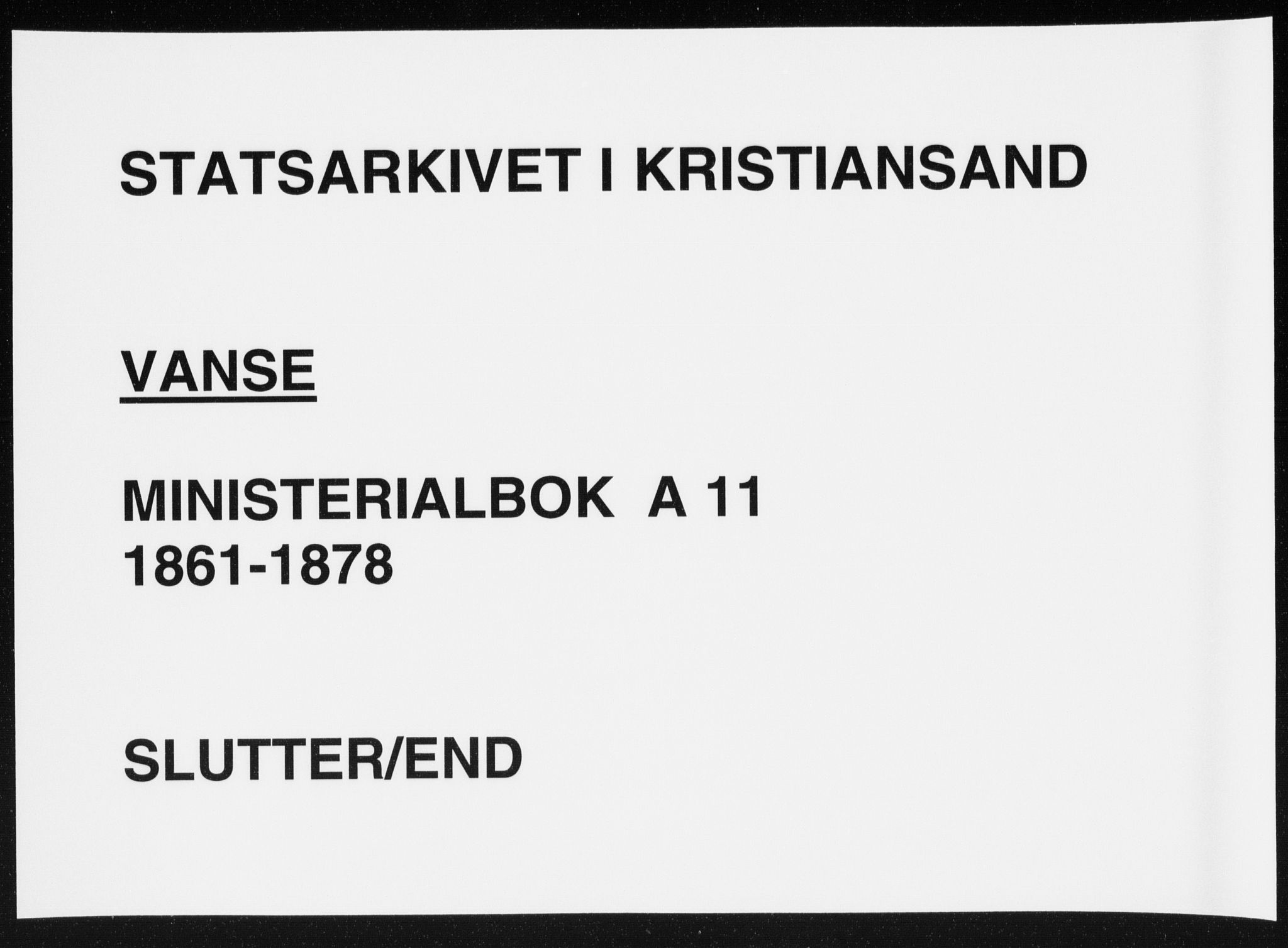 Lista sokneprestkontor, AV/SAK-1111-0027/F/Fa/L0011: Parish register (official) no. A 11, 1861-1878