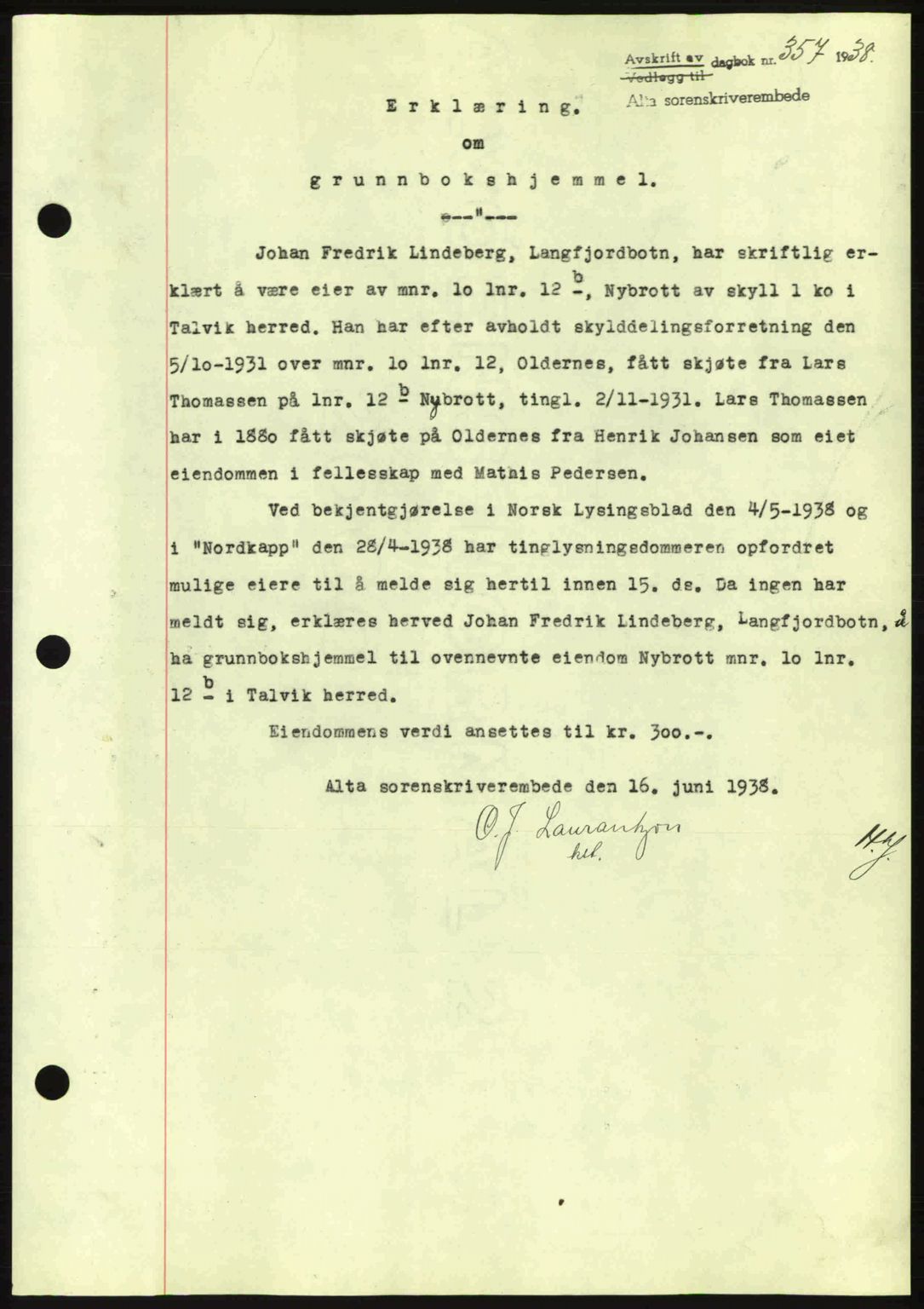 Alta fogderi/sorenskriveri, SATØ/SATØ-5/1/K/Kd/L0031pantebok: Mortgage book no. 31, 1938-1939, Diary no: : 357/1938