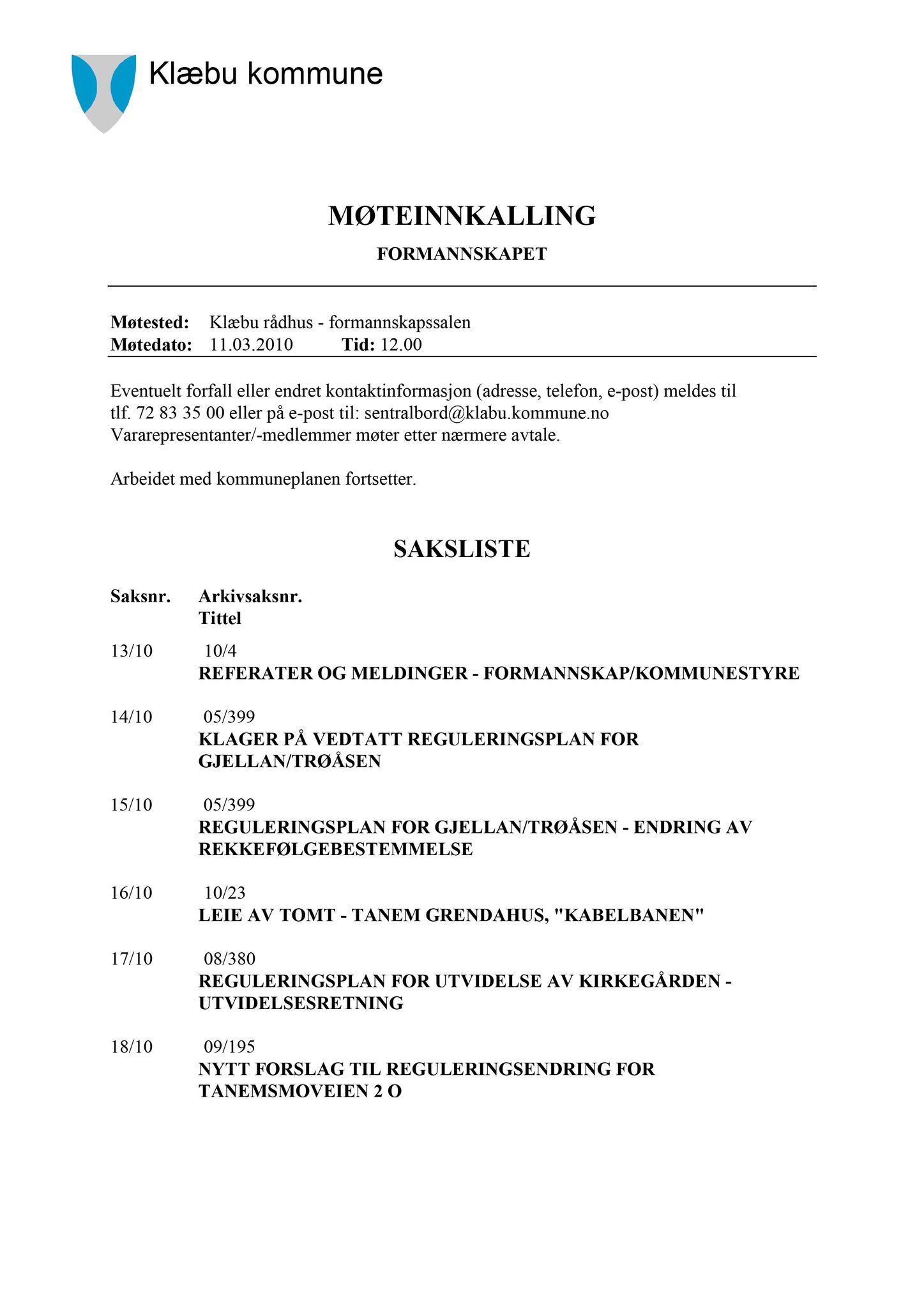 Klæbu Kommune, TRKO/KK/02-FS/L003: Formannsskapet - Møtedokumenter, 2010, p. 326