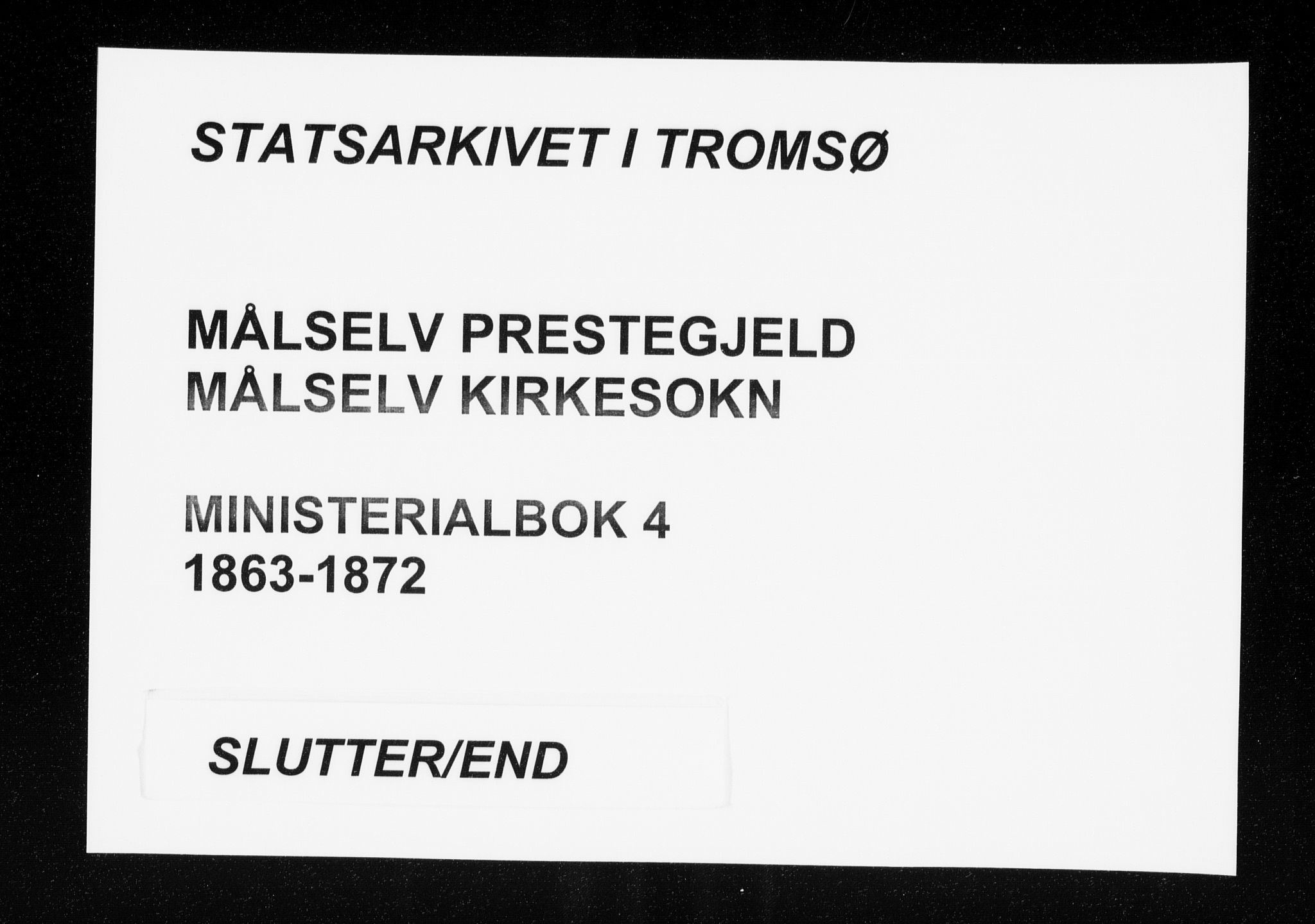 Målselv sokneprestembete, AV/SATØ-S-1311/G/Ga/Gaa/L0004kirke: Parish register (official) no. 4, 1863-1872