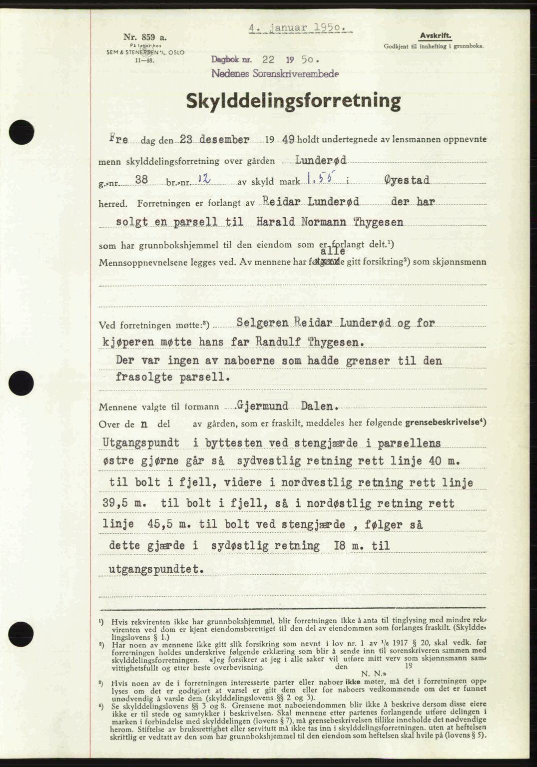 Nedenes sorenskriveri, AV/SAK-1221-0006/G/Gb/Gba/L0062: Mortgage book no. A14, 1949-1950, Diary no: : 22/1950