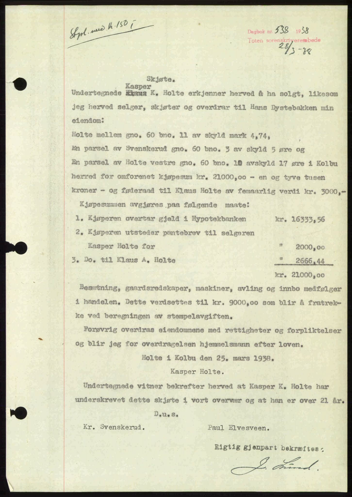 Toten tingrett, SAH/TING-006/H/Hb/Hbc/L0003: Mortgage book no. Hbc-03, 1937-1938, Diary no: : 538/1938