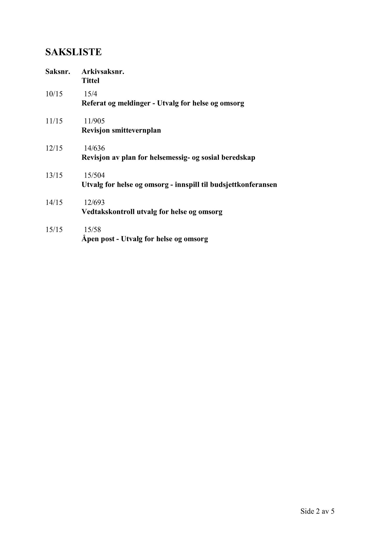 Klæbu Kommune, TRKO/KK/05-UOm/L006: Utvalg for omsorg - Møtedokumenter, 2015, p. 246