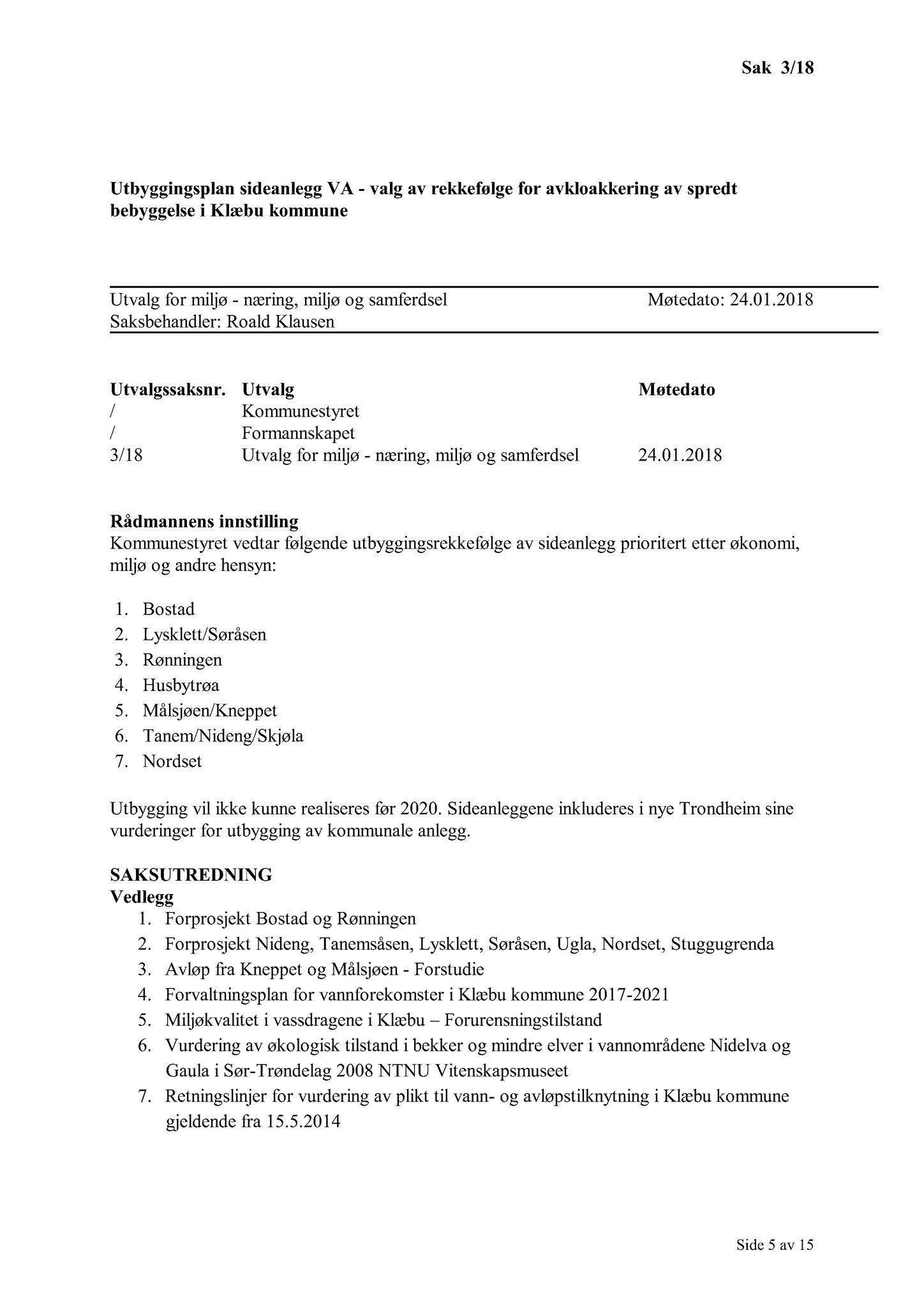 Klæbu Kommune, TRKO/KK/06-UM/L005: Utvalg for miljø - Møtedokumenter 2018, 2018, p. 6