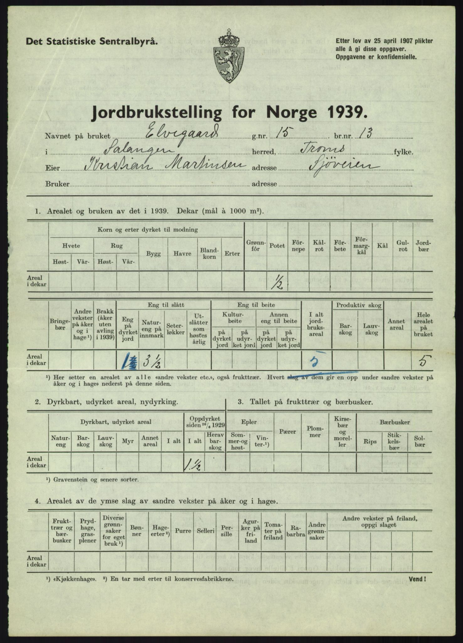 Statistisk sentralbyrå, Næringsøkonomiske emner, Jordbruk, skogbruk, jakt, fiske og fangst, AV/RA-S-2234/G/Gb/L0340: Troms: Salangen og Dyrøy, 1939, p. 48