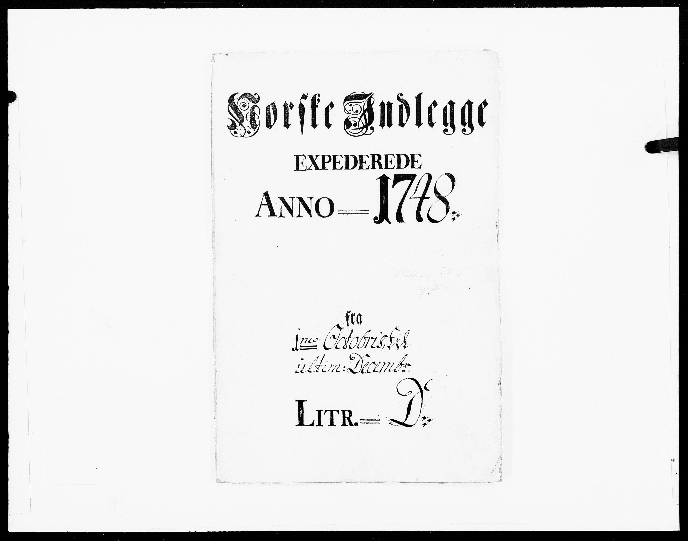 Danske Kanselli 1572-1799, AV/RA-EA-3023/F/Fc/Fcc/Fcca/L0150: Norske innlegg 1572-1799, 1748, p. 1