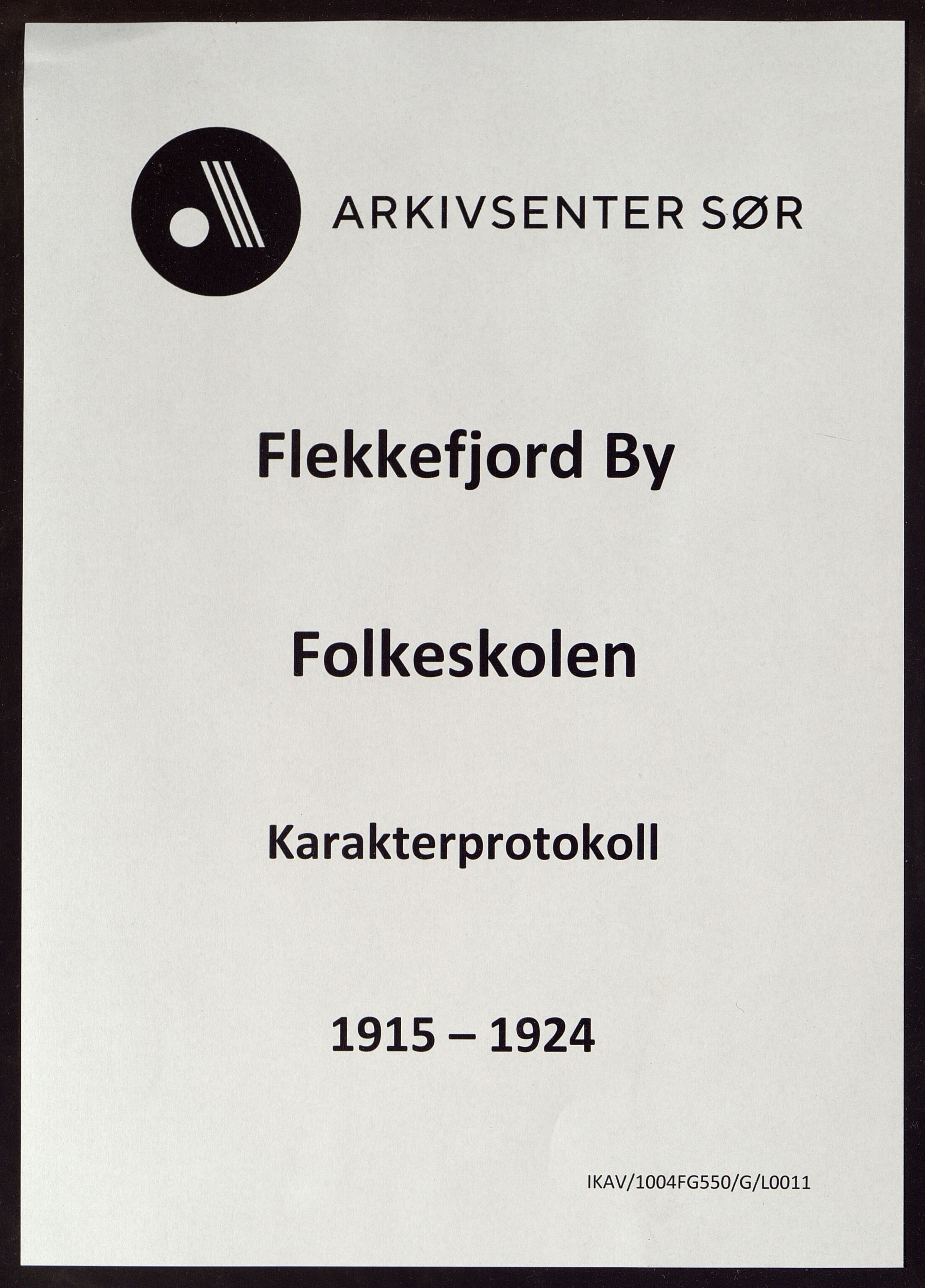 Flekkefjord By - Flekkefjord Folkeskole, ARKSOR/1004FG550/G/L0011: Karakterprotokoll, 1915-1924