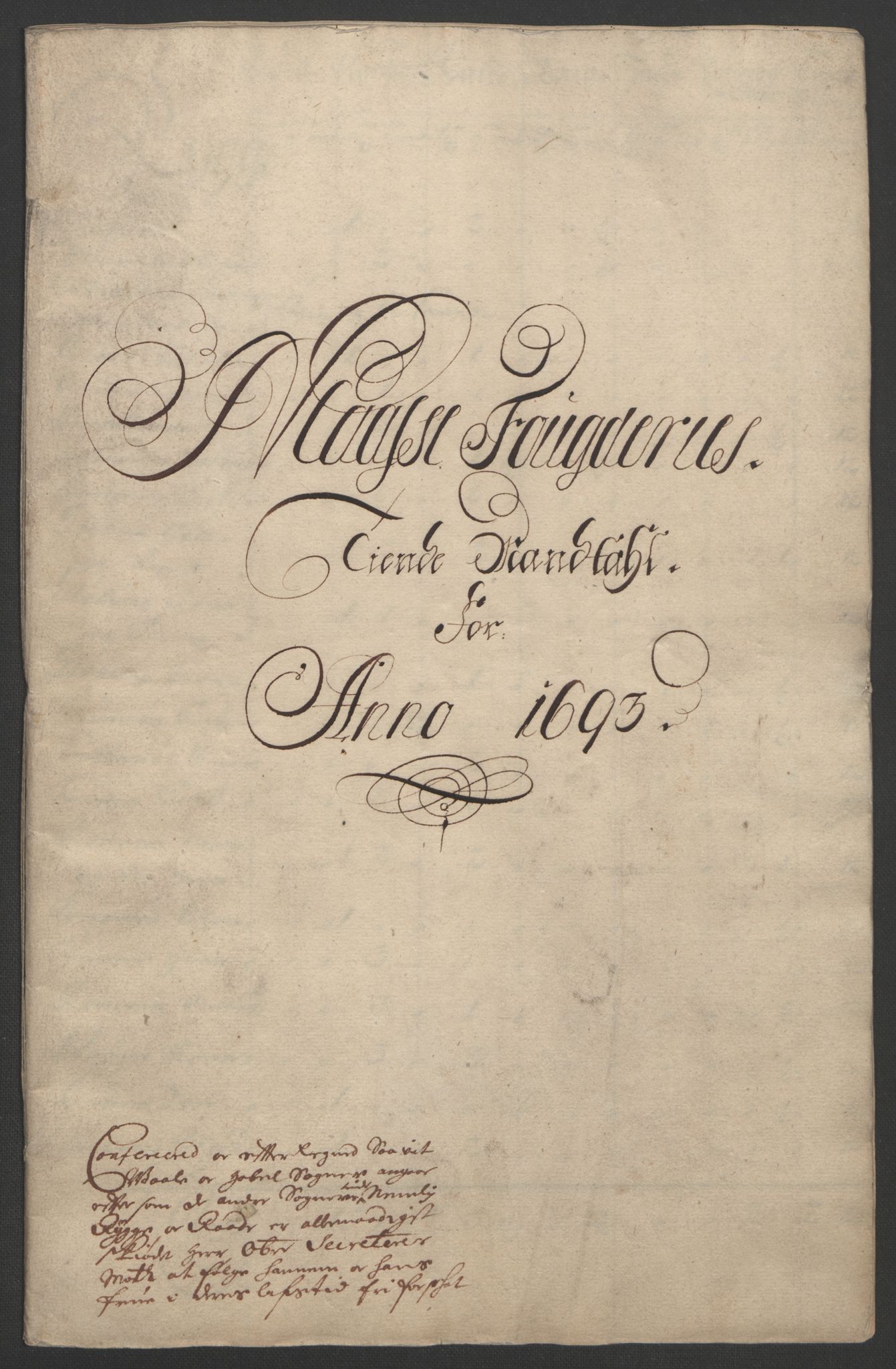 Rentekammeret inntil 1814, Reviderte regnskaper, Fogderegnskap, AV/RA-EA-4092/R02/L0108: Fogderegnskap Moss og Verne kloster, 1692-1693, p. 243