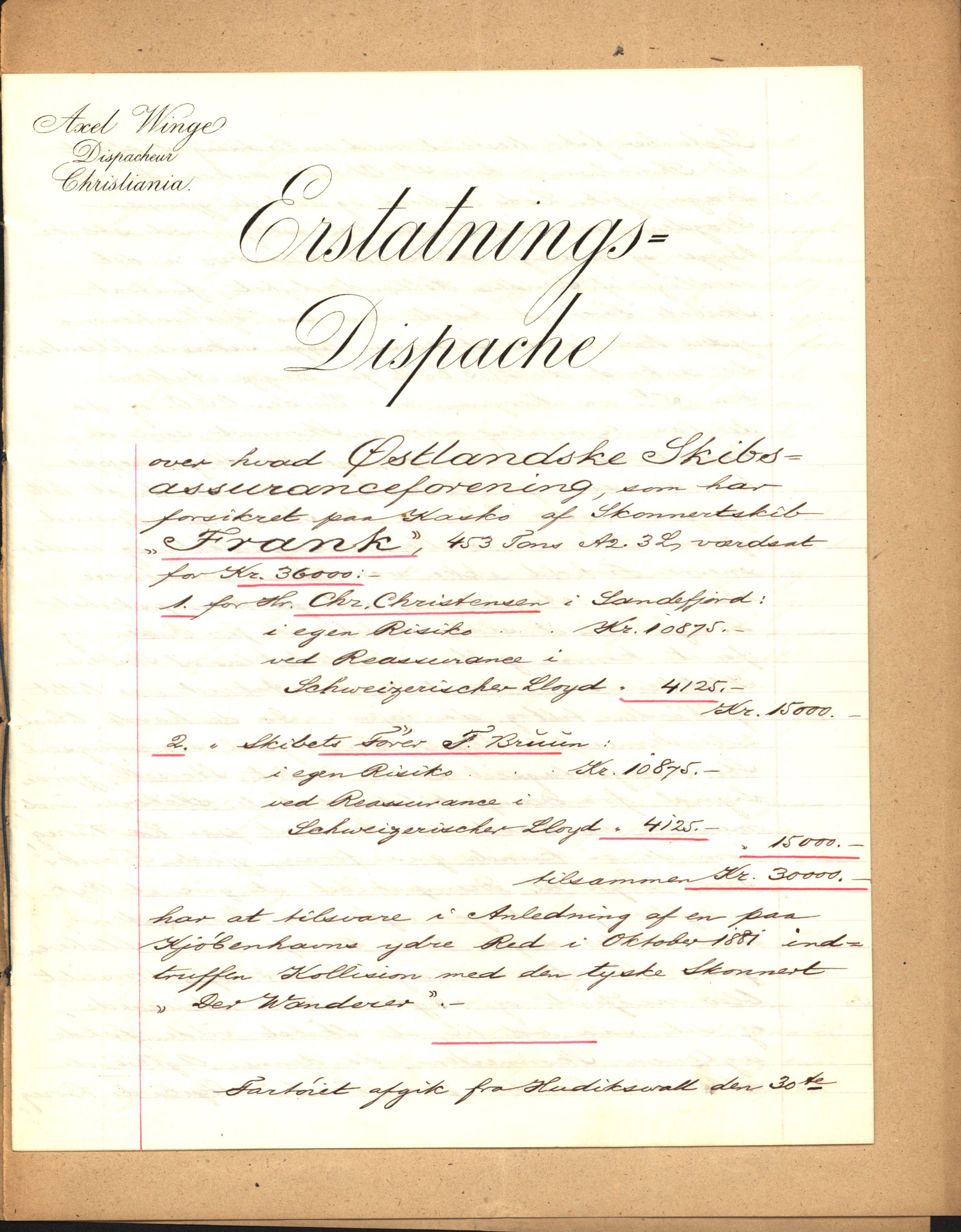 Pa 63 - Østlandske skibsassuranceforening, VEMU/A-1079/G/Ga/L0014/0004: Havaridokumenter / Bertrand, Frigga, Frank, Nordafjeld, 1881, p. 104