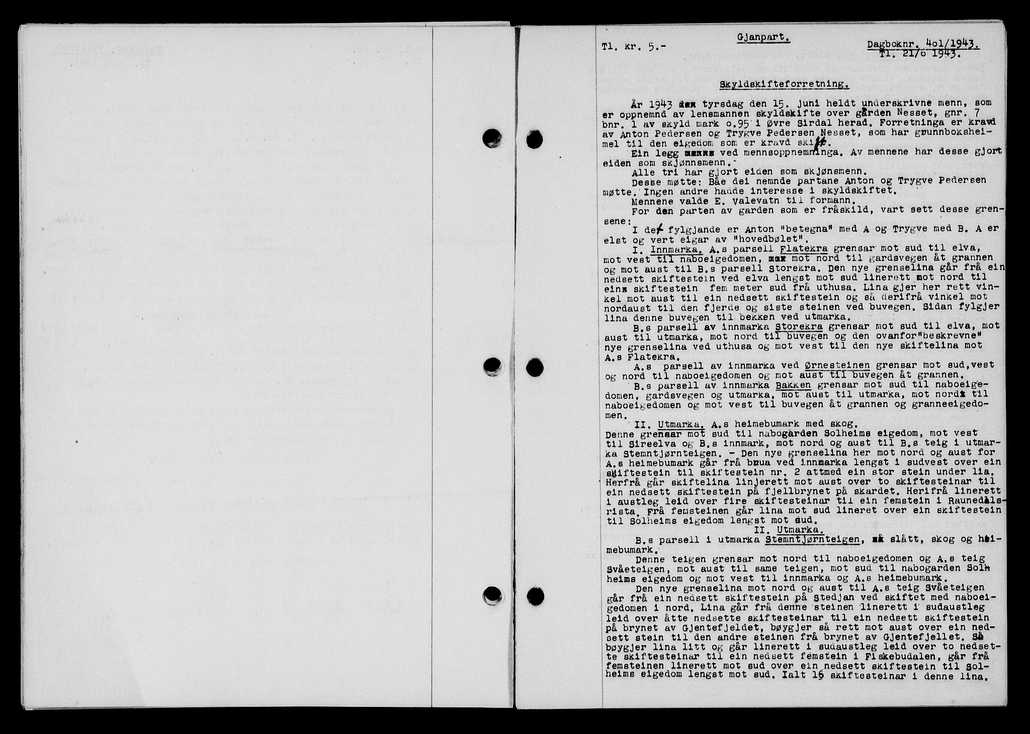 Flekkefjord sorenskriveri, SAK/1221-0001/G/Gb/Gba/L0058: Mortgage book no. A-6, 1942-1944, Diary no: : 401/1943