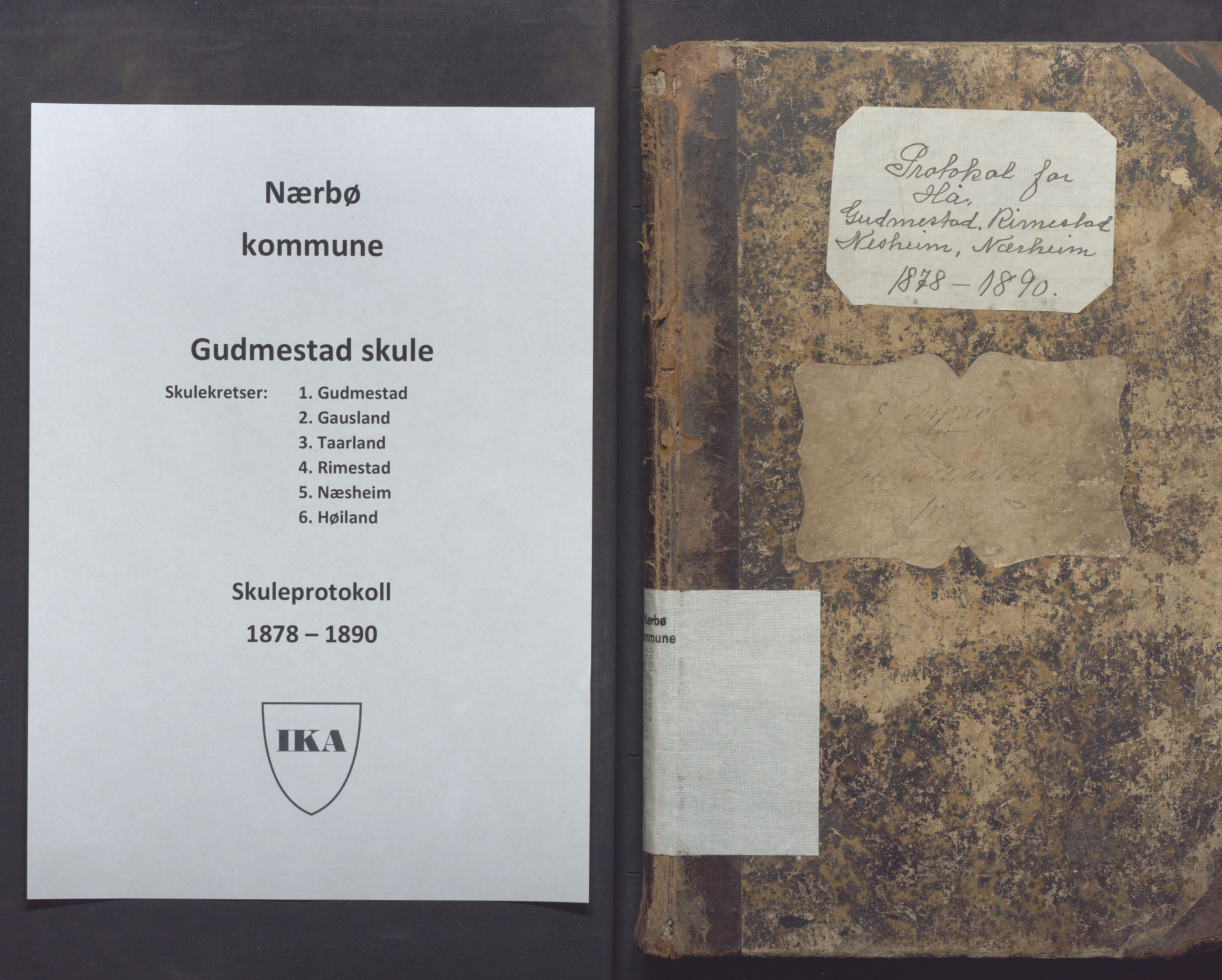 Nærbø kommune- Gudmestad skule, IKAR/K-101028/H/L0001: Skoleprotokoll, 1878-1890