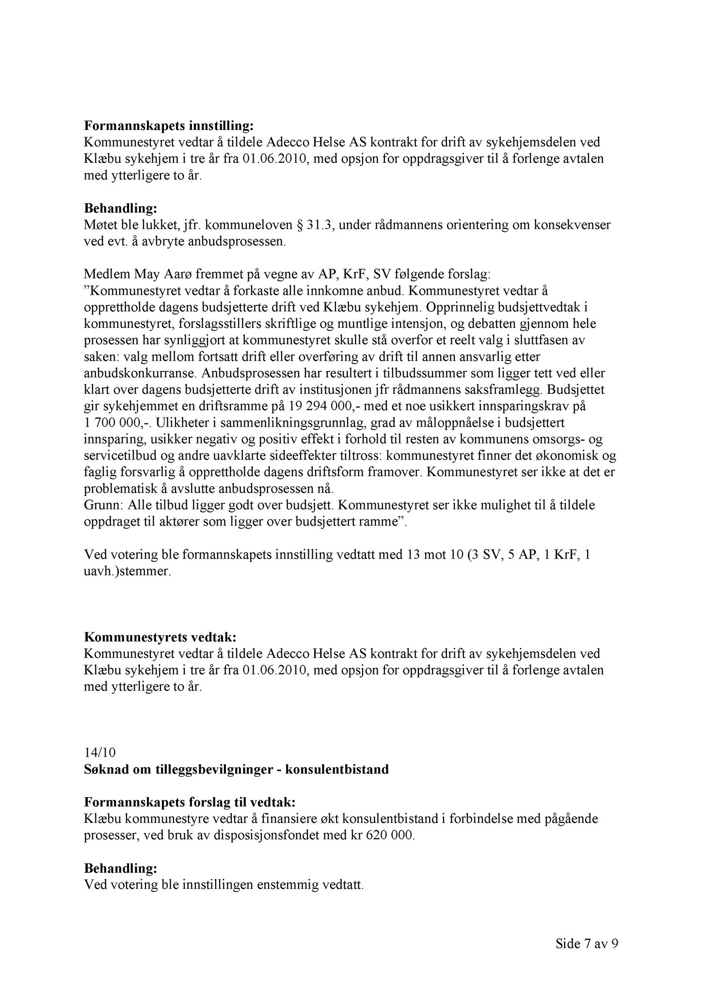 Klæbu Kommune, TRKO/KK/01-KS/L003: Kommunestyret - Møtedokumenter, 2010, p. 269