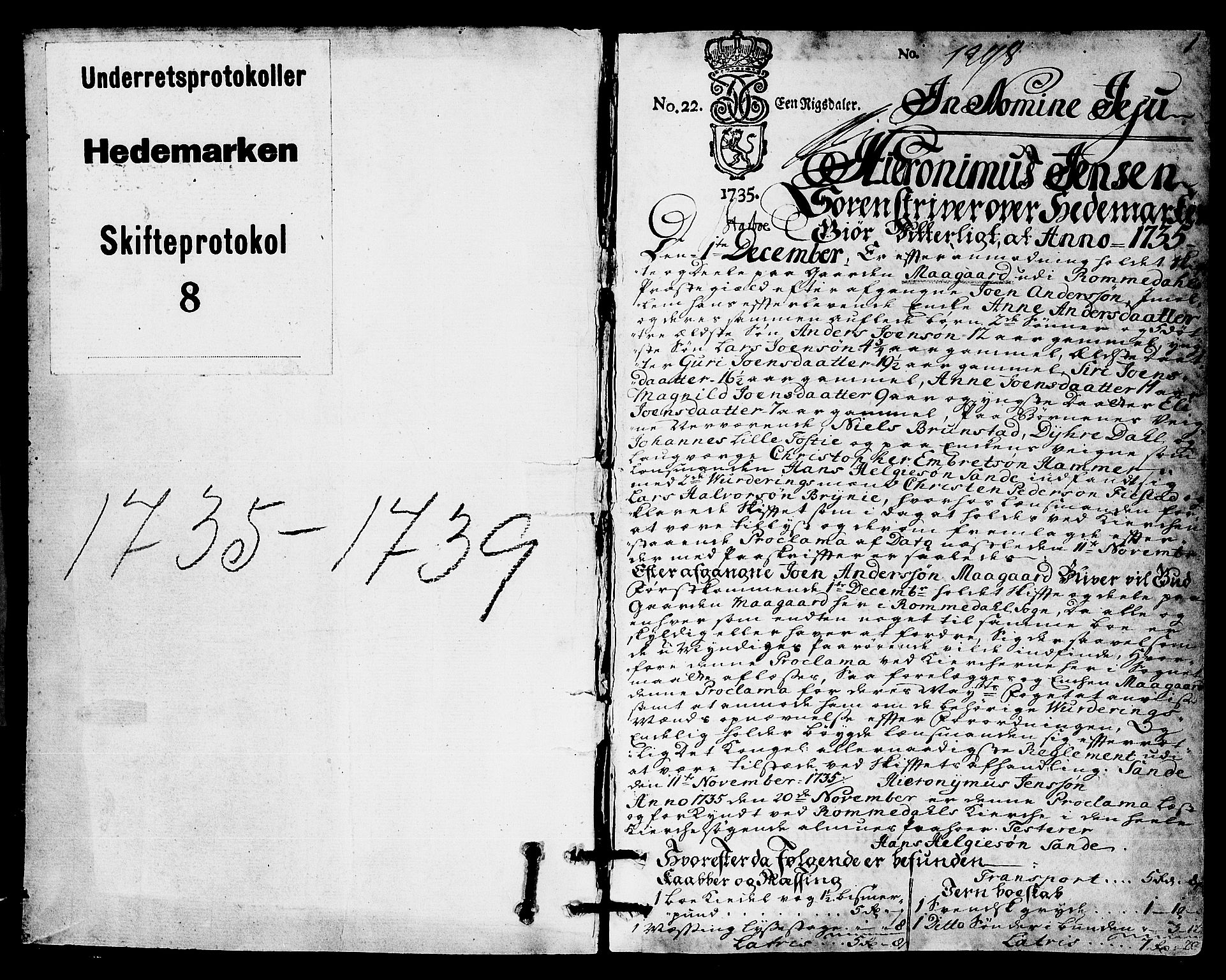 Hedemarken sorenskriveri, SAH/TING-034/J/Ja/L0009: Skifteprotokoll, 1735-1739, p. 0b-1a