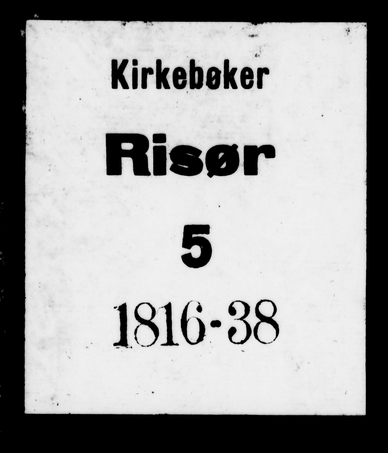 Risør sokneprestkontor, SAK/1111-0035/F/Fa/L0002: Parish register (official) no. A 2, 1815-1839