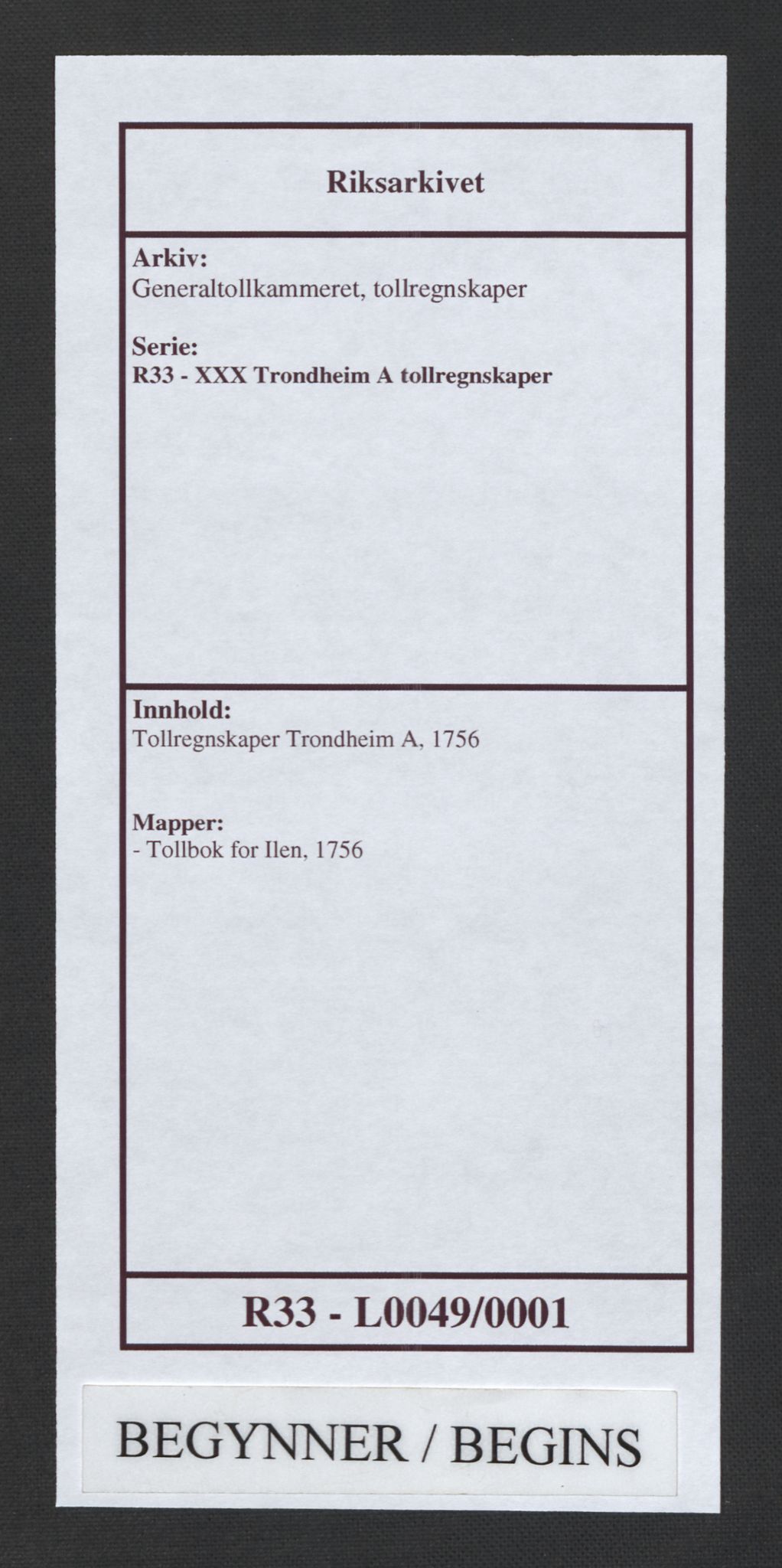 Generaltollkammeret, tollregnskaper, RA/EA-5490/R33/L0049/0001: Tollregnskaper Trondheim A / Tollbok for Ilen, 1756