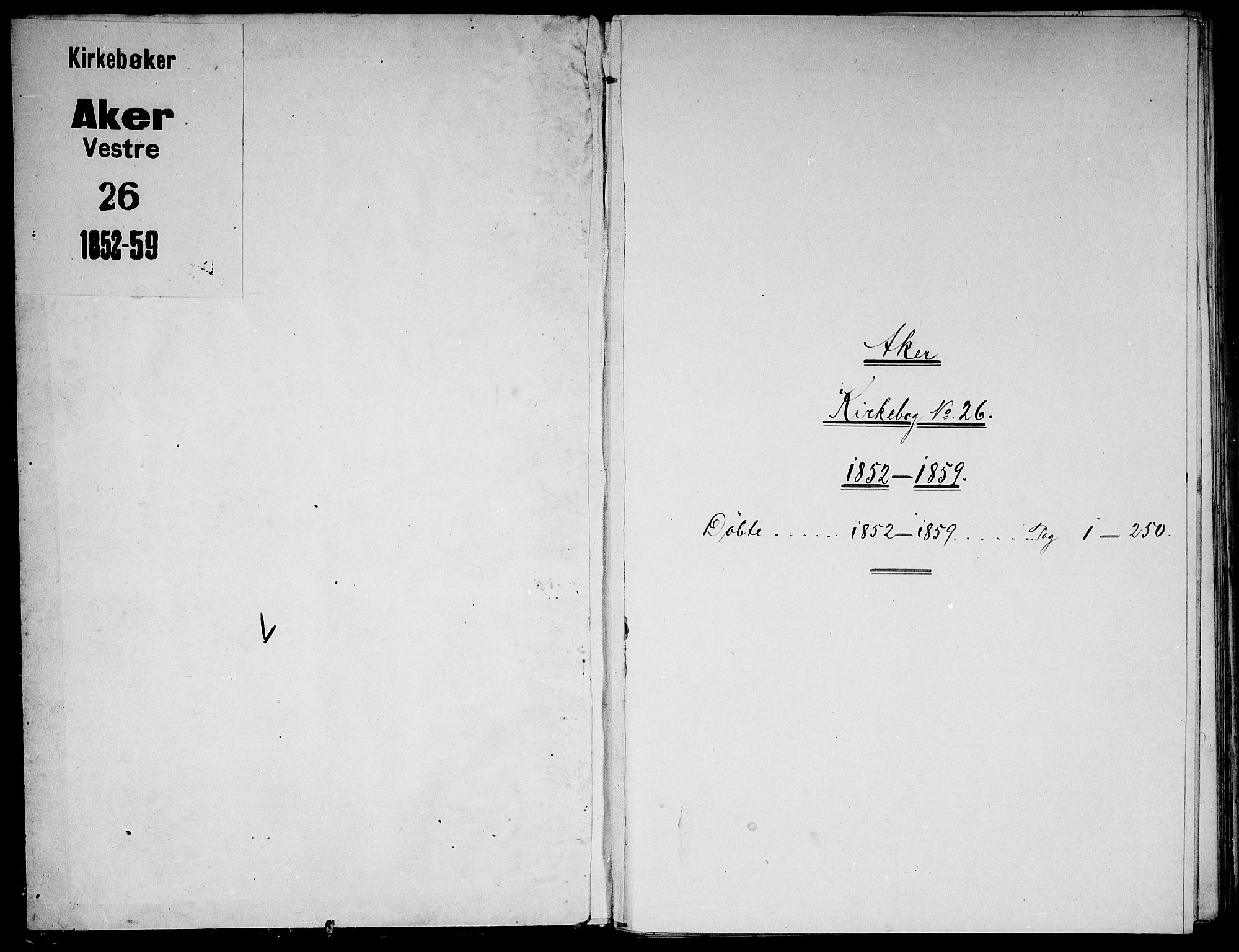 Aker prestekontor kirkebøker, SAO/A-10861/G/L0010: Parish register (copy) no. 10, 1852-1859