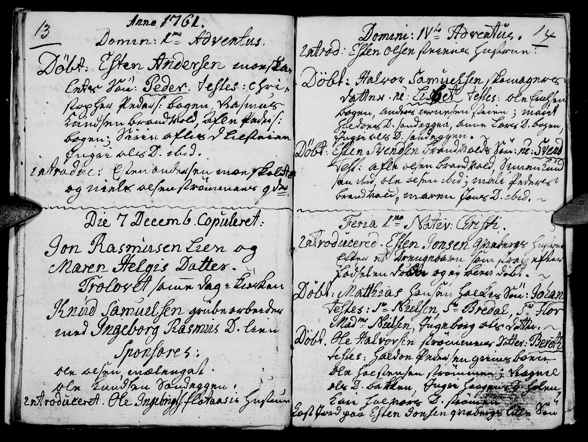 Tynset prestekontor, SAH/PREST-058/H/Ha/Haa/L0004: Parish register (official) no. 4, 1761-1763, p. 13-14