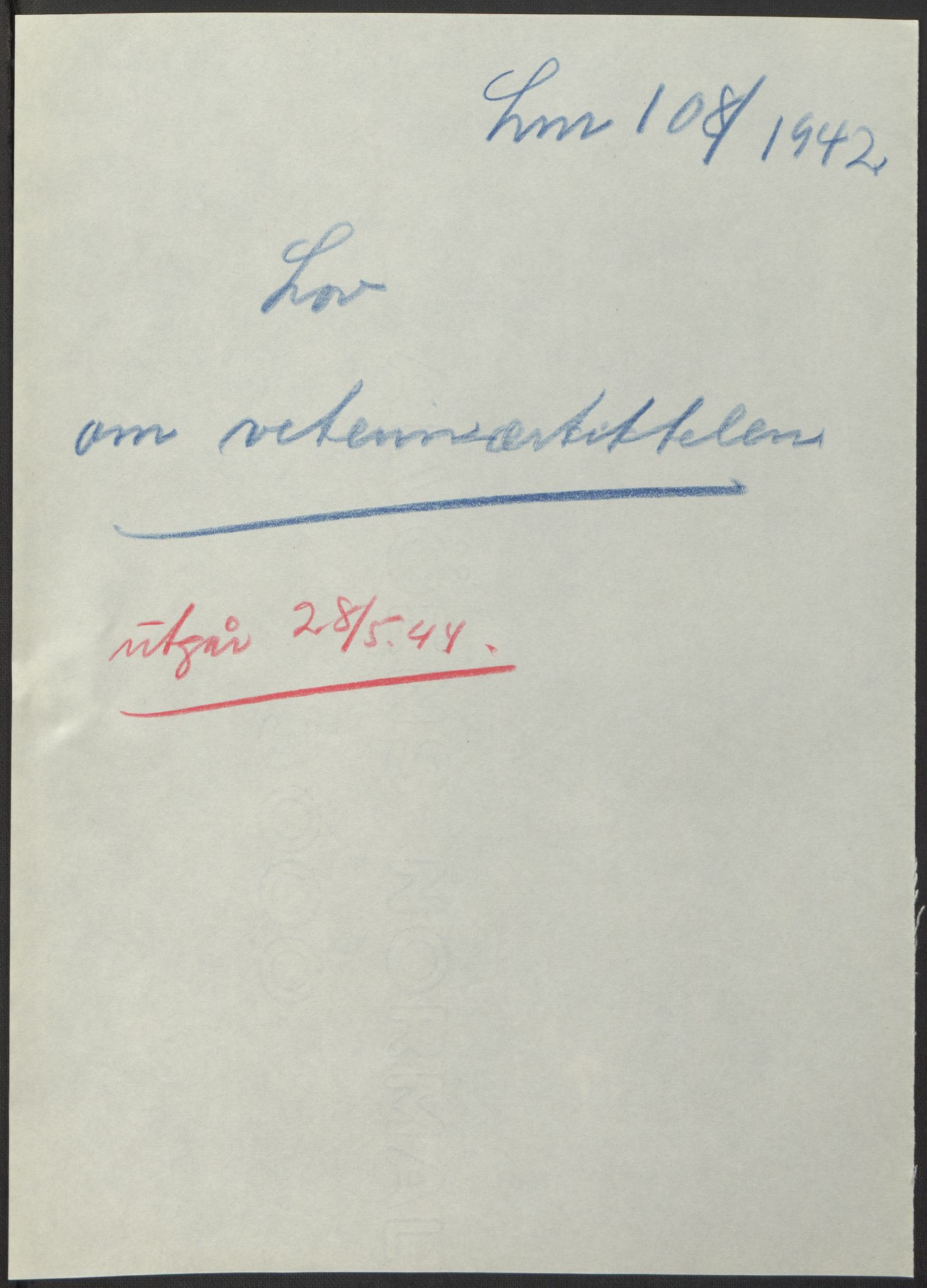 NS-administrasjonen 1940-1945 (Statsrådsekretariatet, de kommisariske statsråder mm), RA/S-4279/D/Db/L0097: Lover I, 1942, p. 330