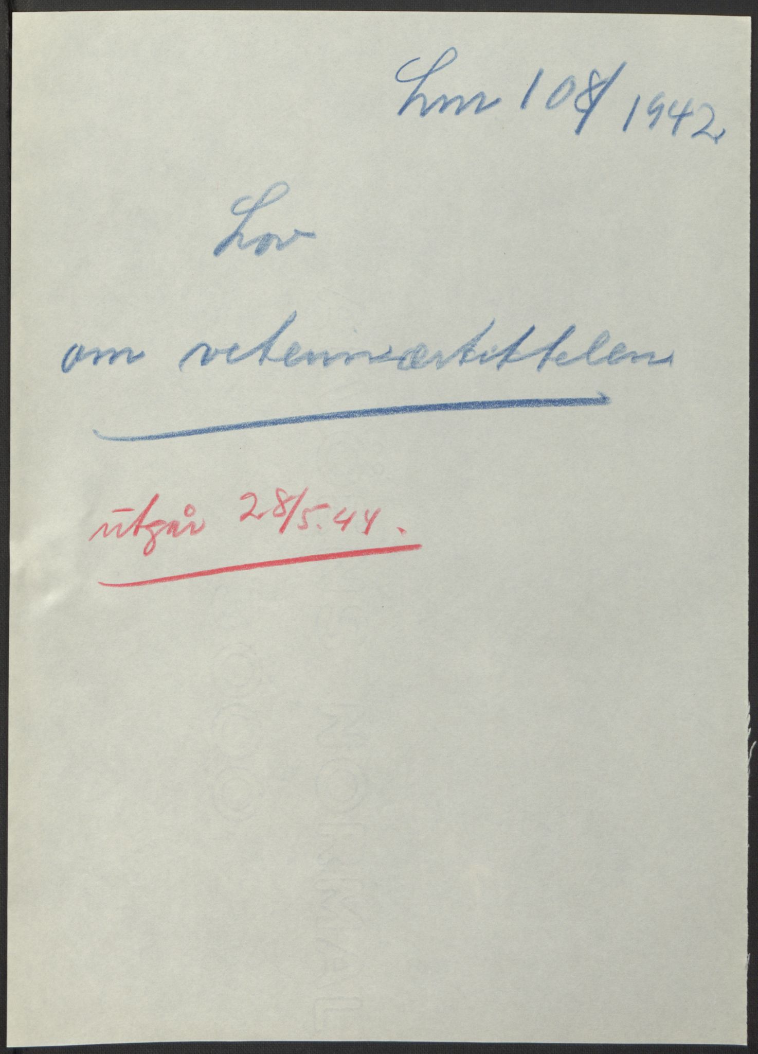 NS-administrasjonen 1940-1945 (Statsrådsekretariatet, de kommisariske statsråder mm), AV/RA-S-4279/D/Db/L0097: Lover I, 1942, p. 330