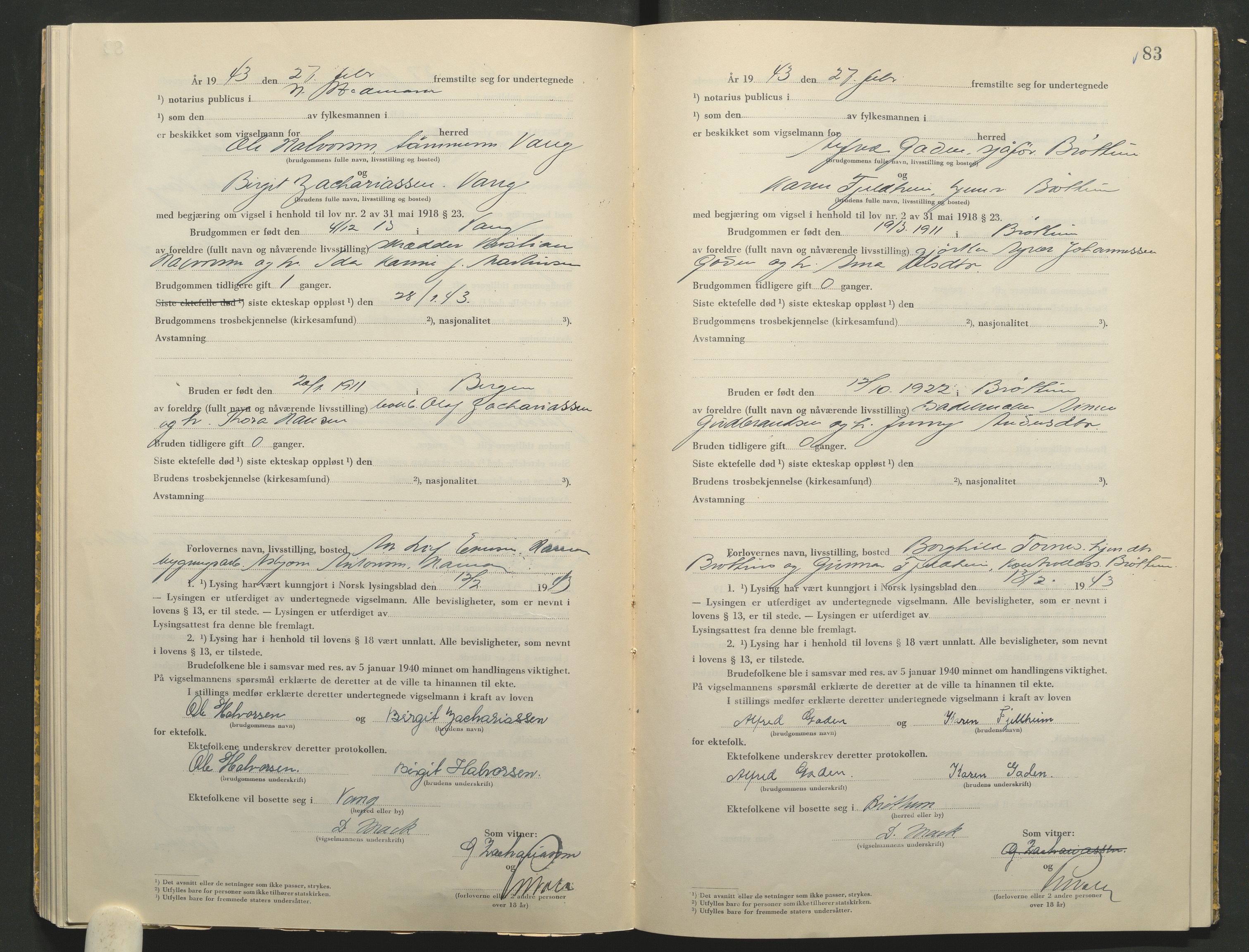 Nord-Hedmark sorenskriveri, AV/SAH-TING-012/L/Lc/L0001/0002: Vigselsprotokoller / Vigselsprotokoll, 1942-1943, p. 83