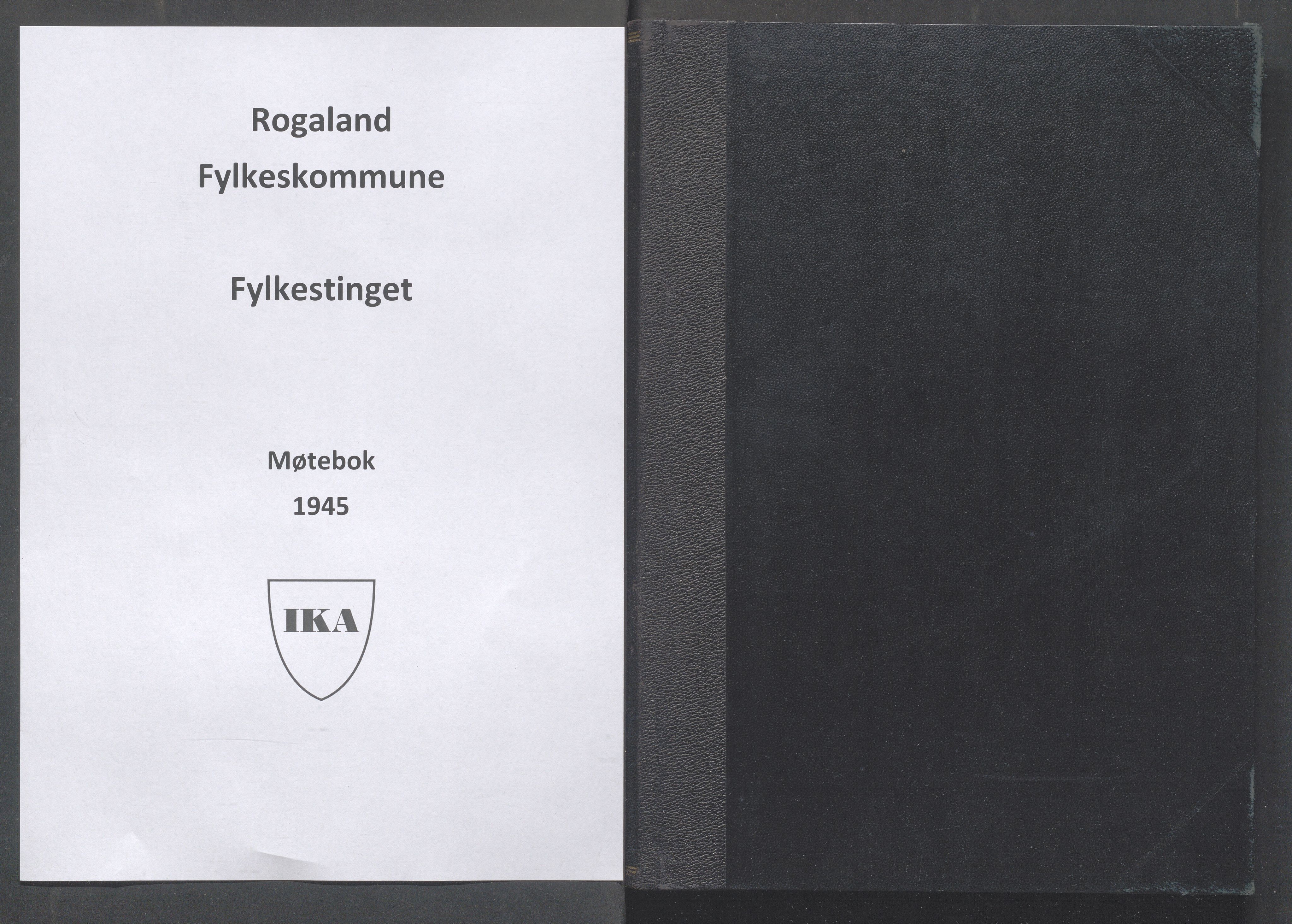 Rogaland fylkeskommune - Fylkesrådmannen , IKAR/A-900/A/Aa/Aaa/L0064: Møtebok , 1945