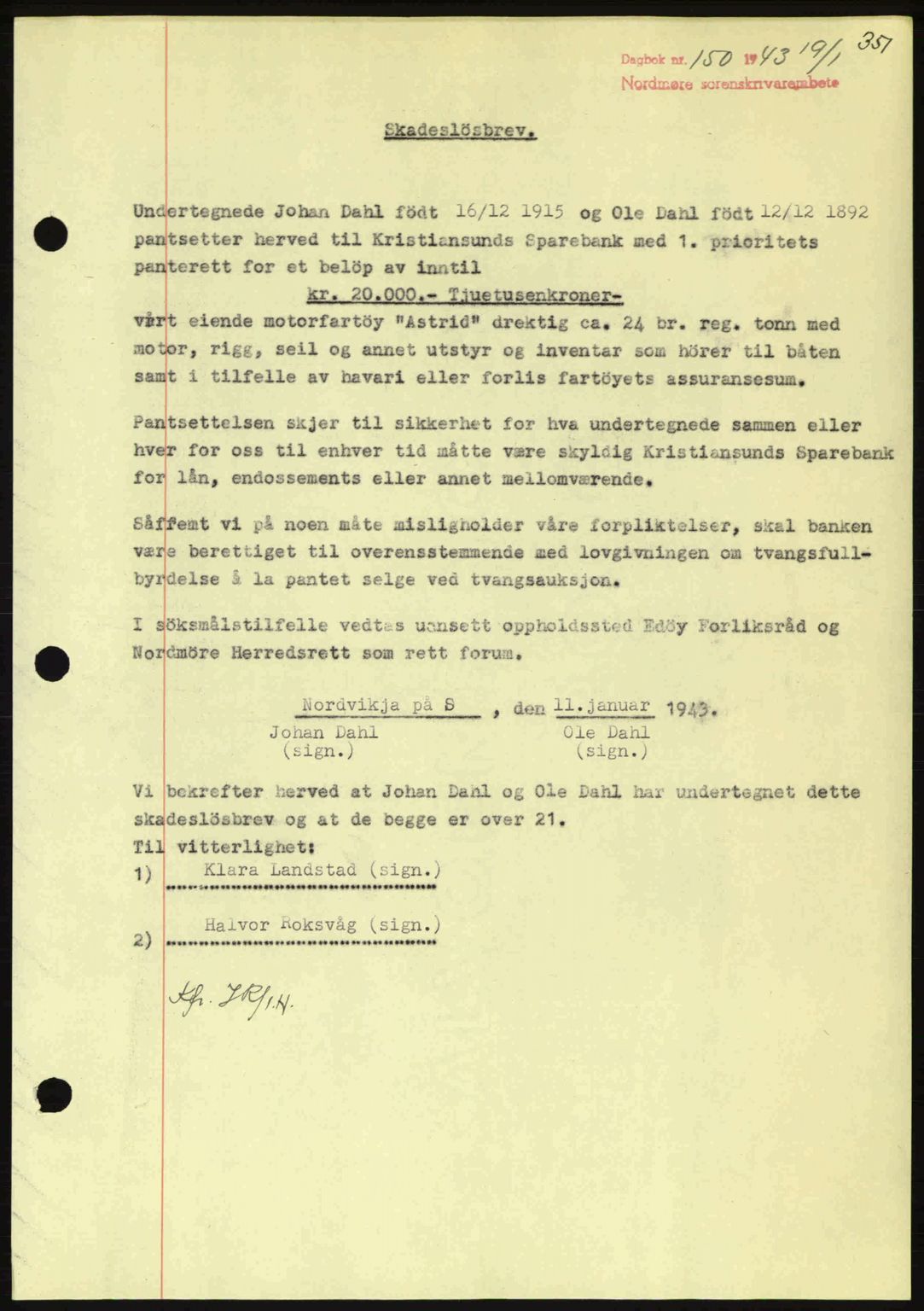 Nordmøre sorenskriveri, AV/SAT-A-4132/1/2/2Ca: Mortgage book no. B90, 1942-1943, Diary no: : 150/1943