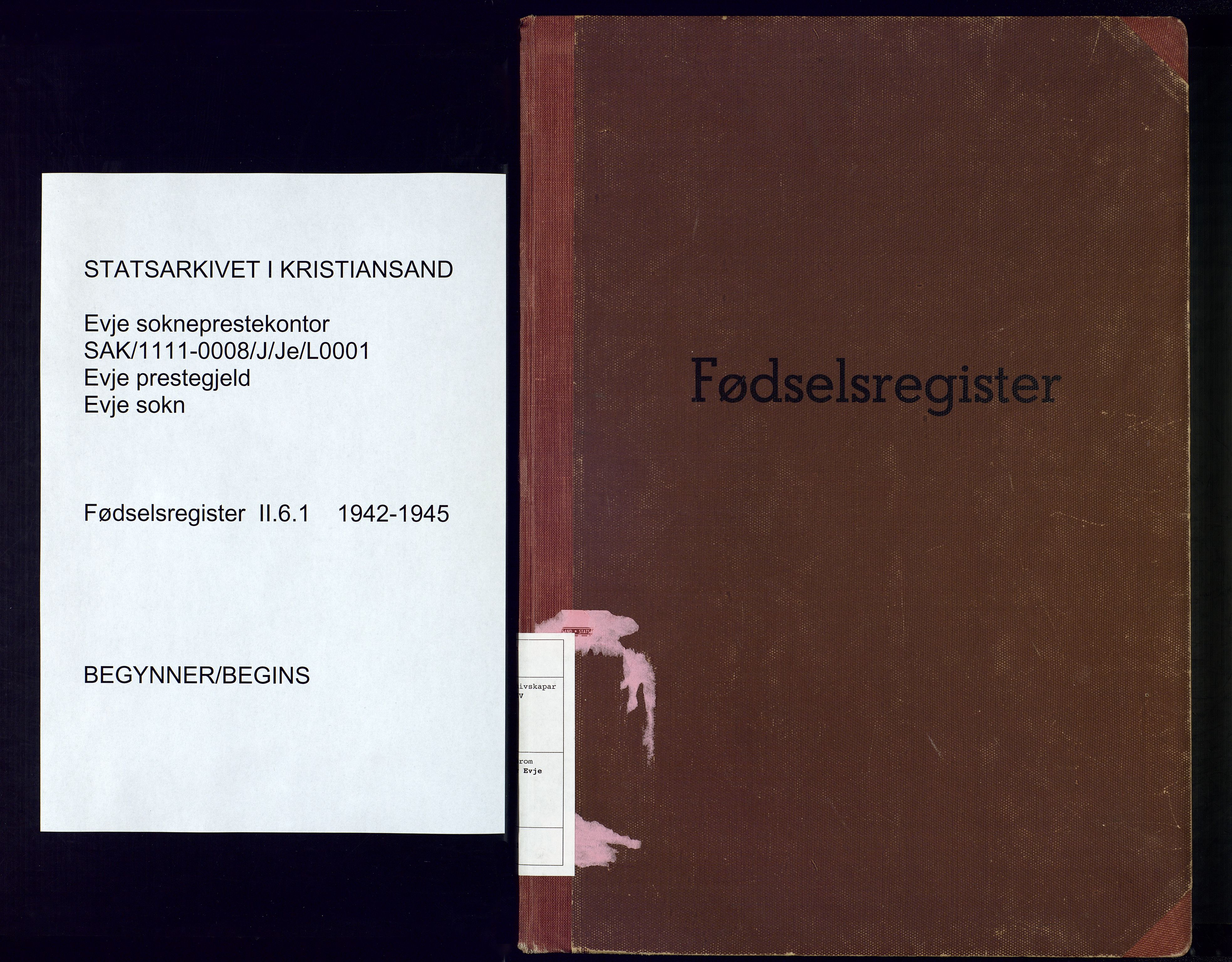 Evje sokneprestkontor, AV/SAK-1111-0008/J/Je/L0001: Birth register no. II.6.1, 1942-1945