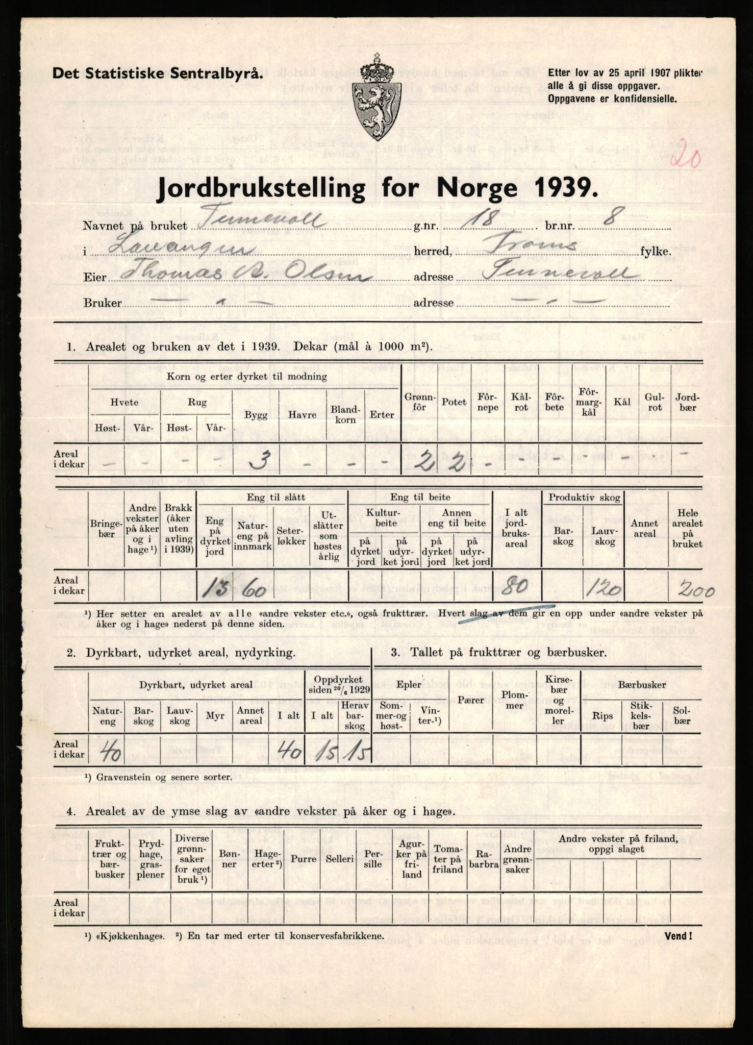 Statistisk sentralbyrå, Næringsøkonomiske emner, Jordbruk, skogbruk, jakt, fiske og fangst, AV/RA-S-2234/G/Gb/L0339: Troms: Andørja, Astafjord og Lavangen, 1939, p. 1415