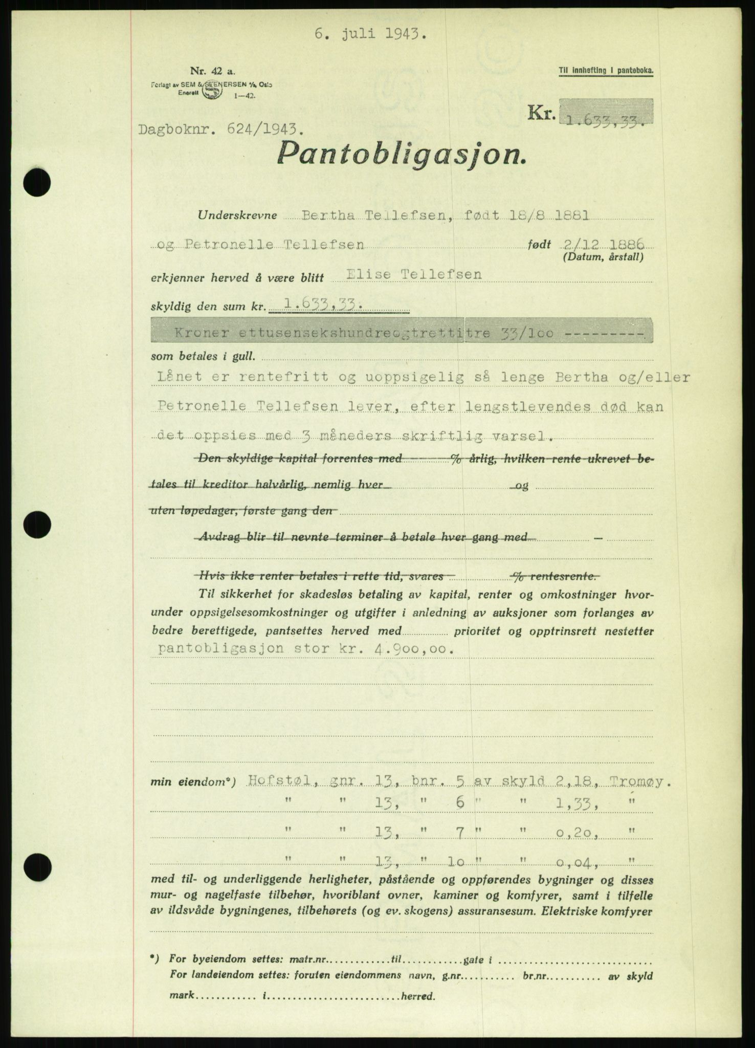 Nedenes sorenskriveri, AV/SAK-1221-0006/G/Gb/Gbb/L0002: Mortgage book no. II, 1942-1945, Diary no: : 624/1943