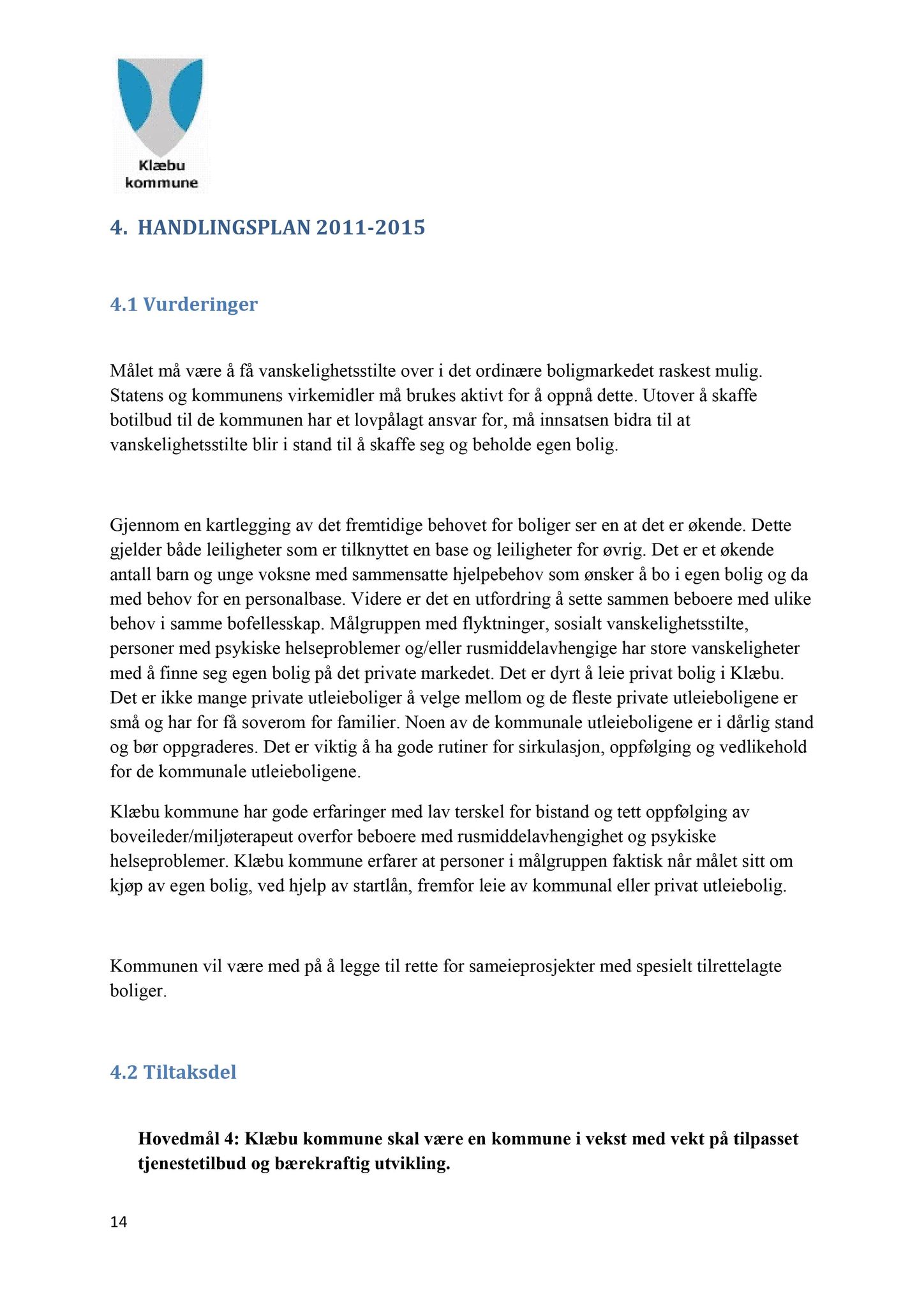 Klæbu Kommune, TRKO/KK/05-UOm/L003: Utvalg for omsorg - Møtedokumenter, 2012, p. 37