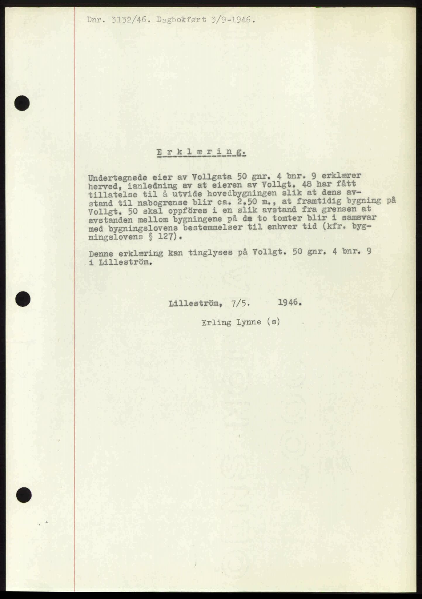 Nedre Romerike sorenskriveri, AV/SAO-A-10469/G/Gb/Gbd/L0017: Mortgage book no. 17, 1946-1946, Diary no: : 3132/1946