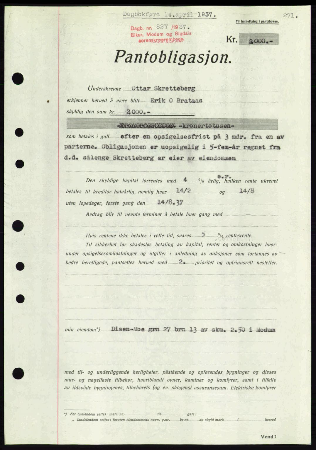 Eiker, Modum og Sigdal sorenskriveri, SAKO/A-123/G/Ga/Gab/L0035: Mortgage book no. A5, 1937-1937, Diary no: : 827/1937