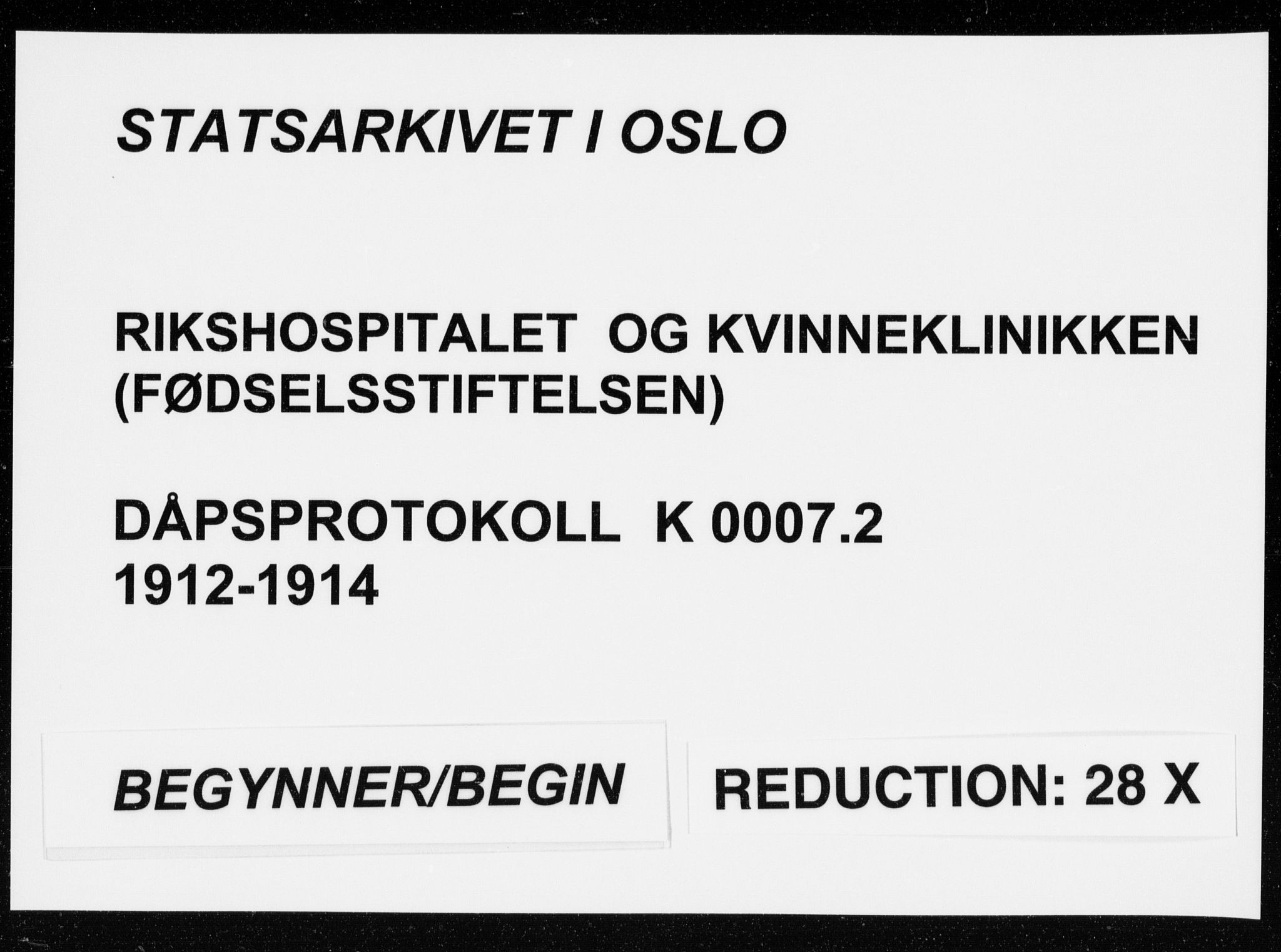 Rikshospitalet prestekontor Kirkebøker, SAO/A-10309b/K/L0007/0002: Baptism register no. 7.2, 1912-1914