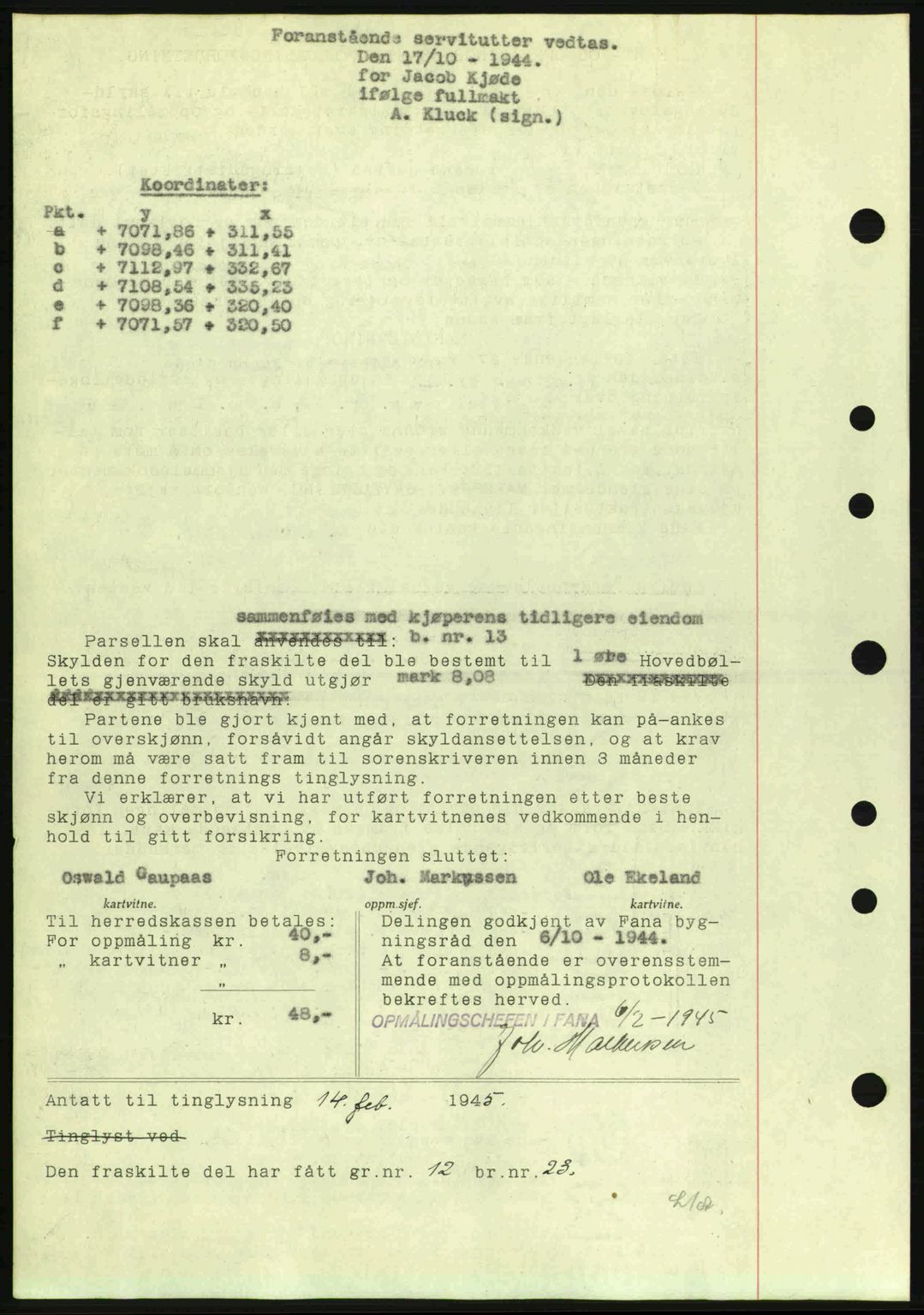 Midhordland sorenskriveri, AV/SAB-A-3001/1/G/Gb/Gbj/L0019: Mortgage book no. A37-38, 1944-1945, Diary no: : 443/1945