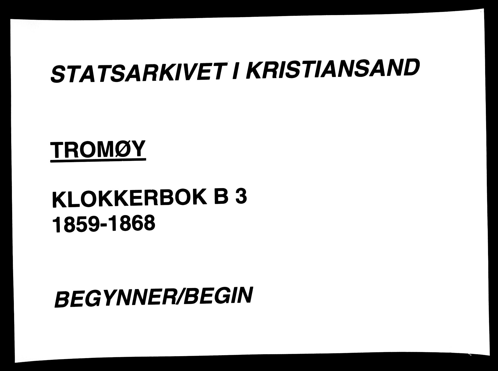 Tromøy sokneprestkontor, AV/SAK-1111-0041/F/Fb/L0003: Parish register (copy) no. B 3, 1859-1868