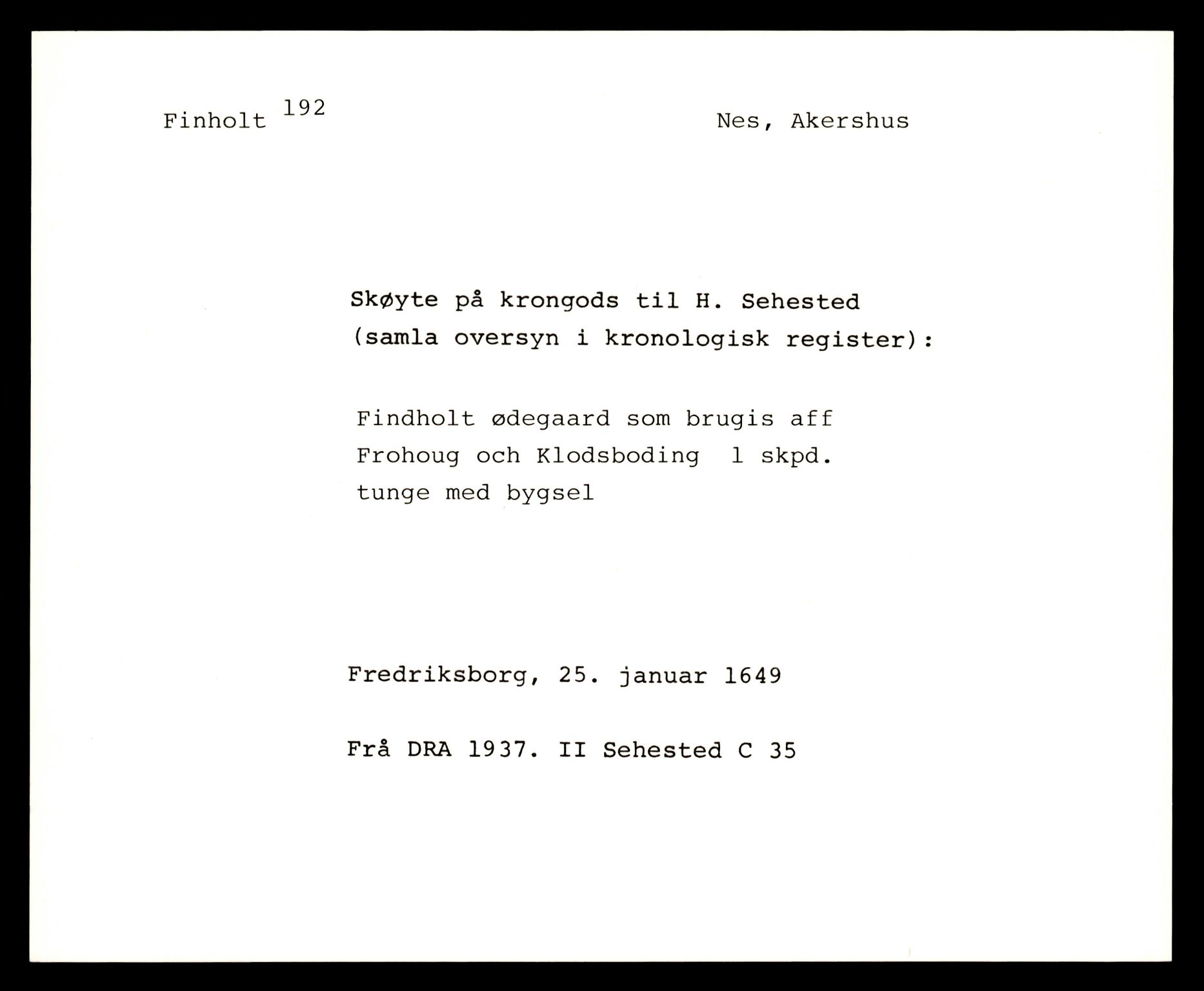 Riksarkivets diplomsamling, AV/RA-EA-5965/F35/F35e/L0006: Registreringssedler Akershus 2, 1400-1700, p. 673