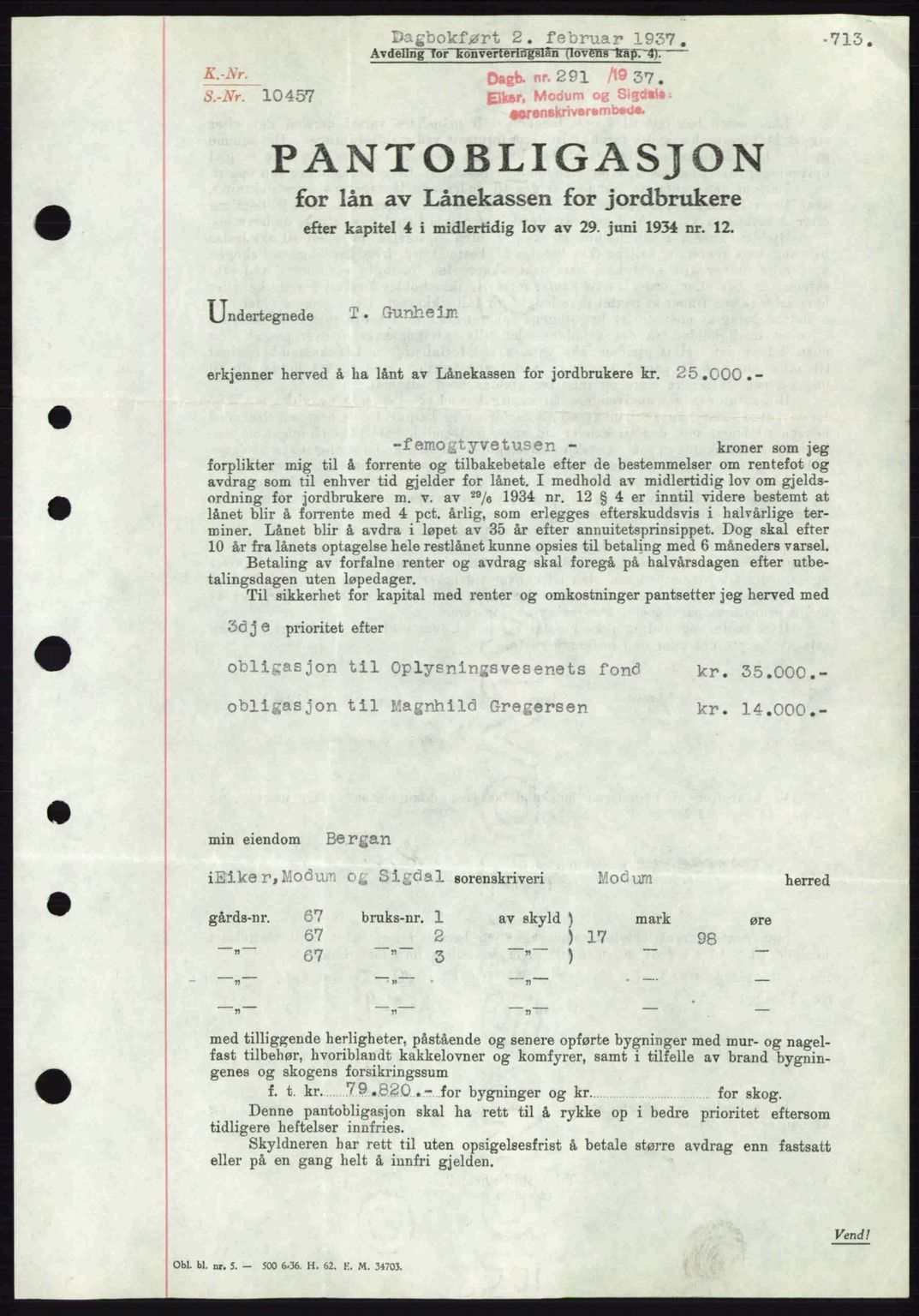 Eiker, Modum og Sigdal sorenskriveri, SAKO/A-123/G/Ga/Gab/L0034: Mortgage book no. A4, 1936-1937, Diary no: : 291/1937