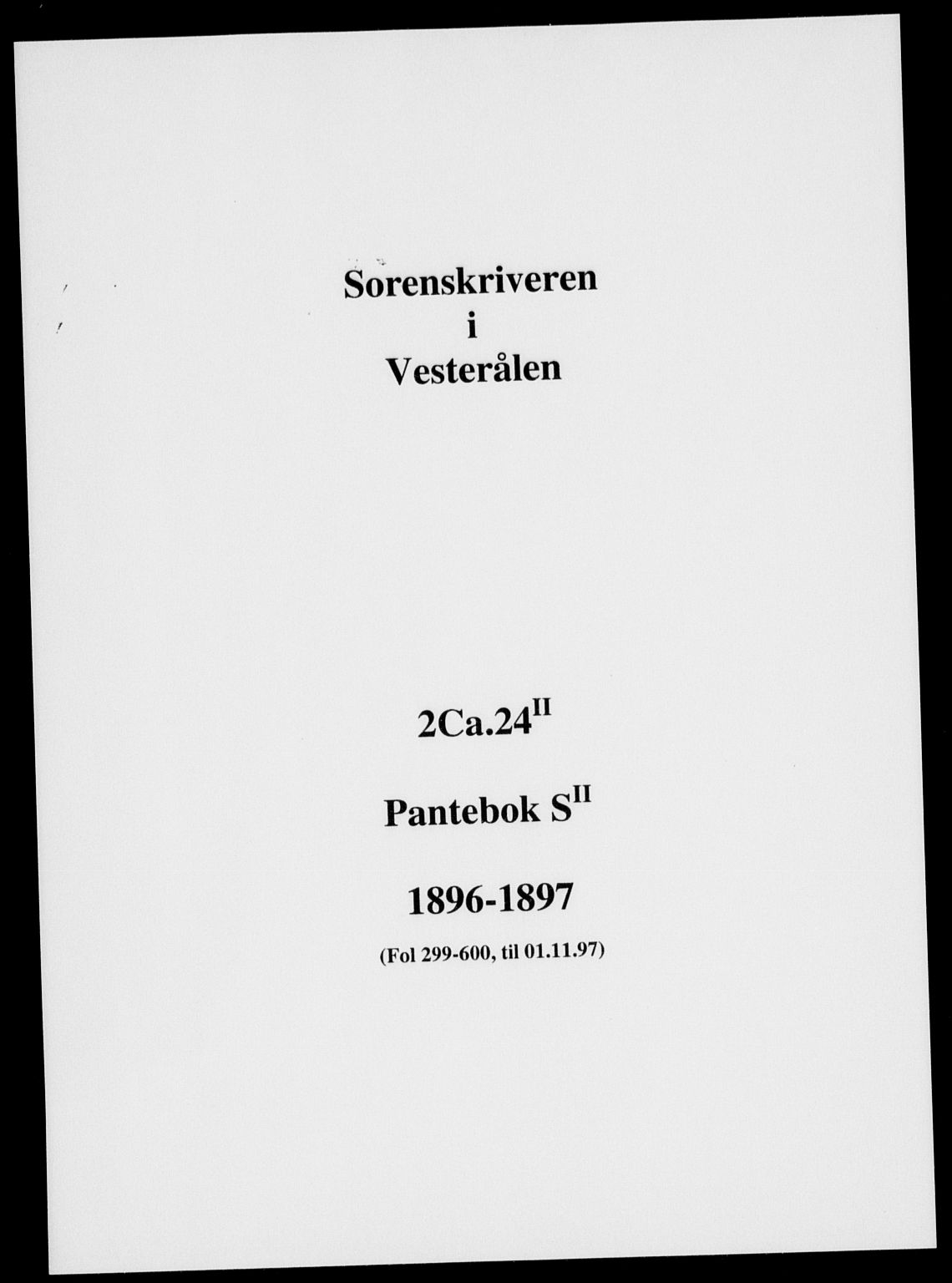 Vesterålen sorenskriveri, SAT/A-4180/1/2/2Ca/L0024b: Mortgage book no. S-II, 1896-1897