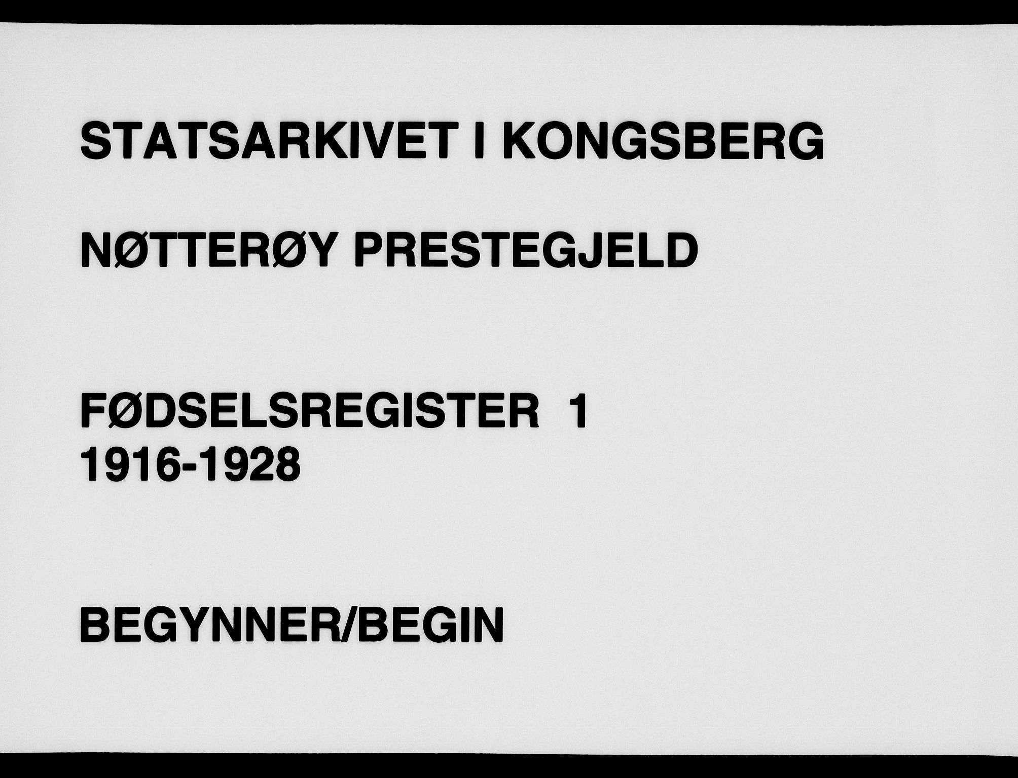 Nøtterøy kirkebøker, SAKO/A-354/J/Ja/L0001: Birth register no. 1, 1916-1928