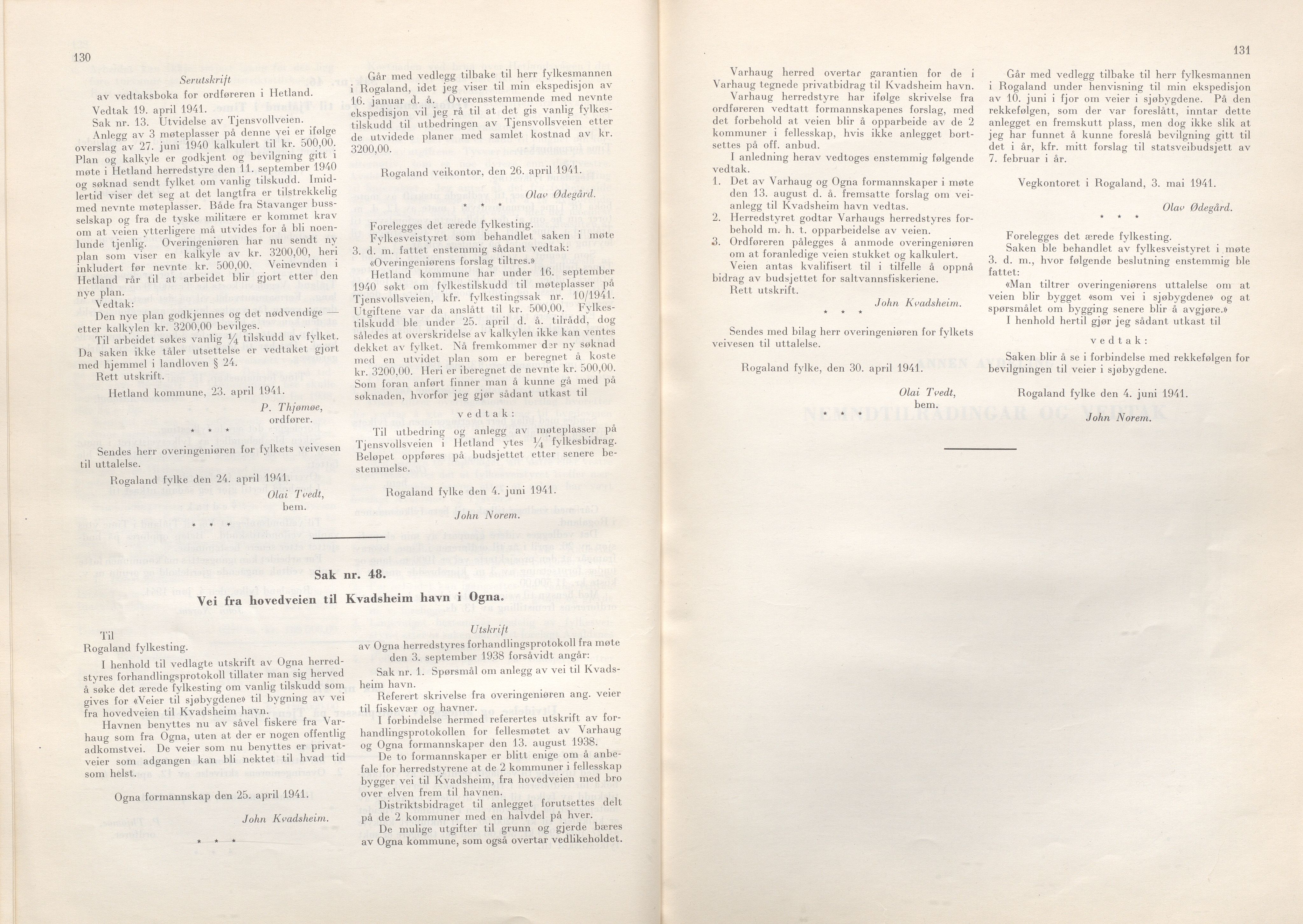 Rogaland fylkeskommune - Fylkesrådmannen , IKAR/A-900/A/Aa/Aaa/L0060: Møtebok , 1941, p. 130-131