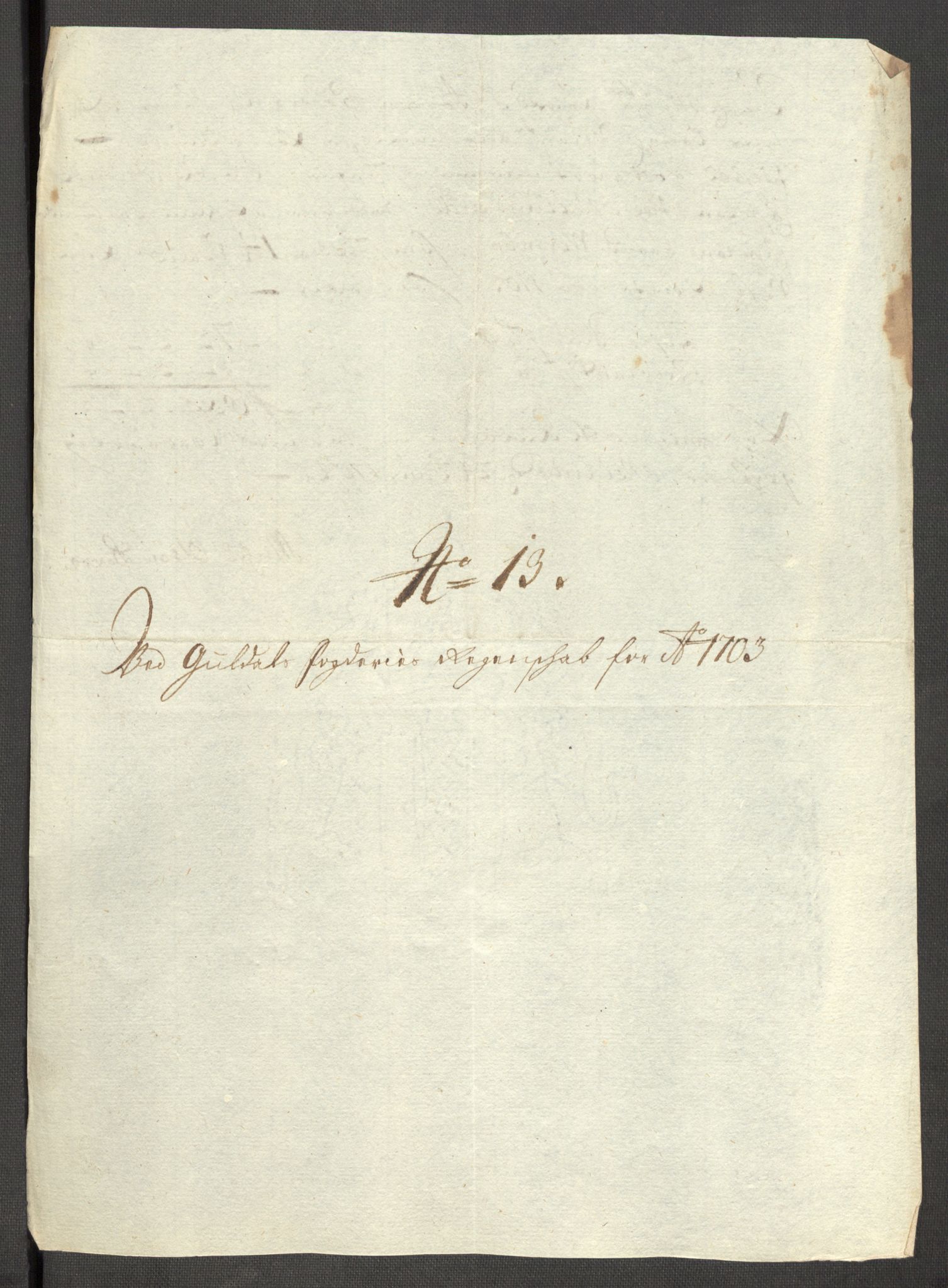 Rentekammeret inntil 1814, Reviderte regnskaper, Fogderegnskap, AV/RA-EA-4092/R60/L3953: Fogderegnskap Orkdal og Gauldal, 1703, p. 363