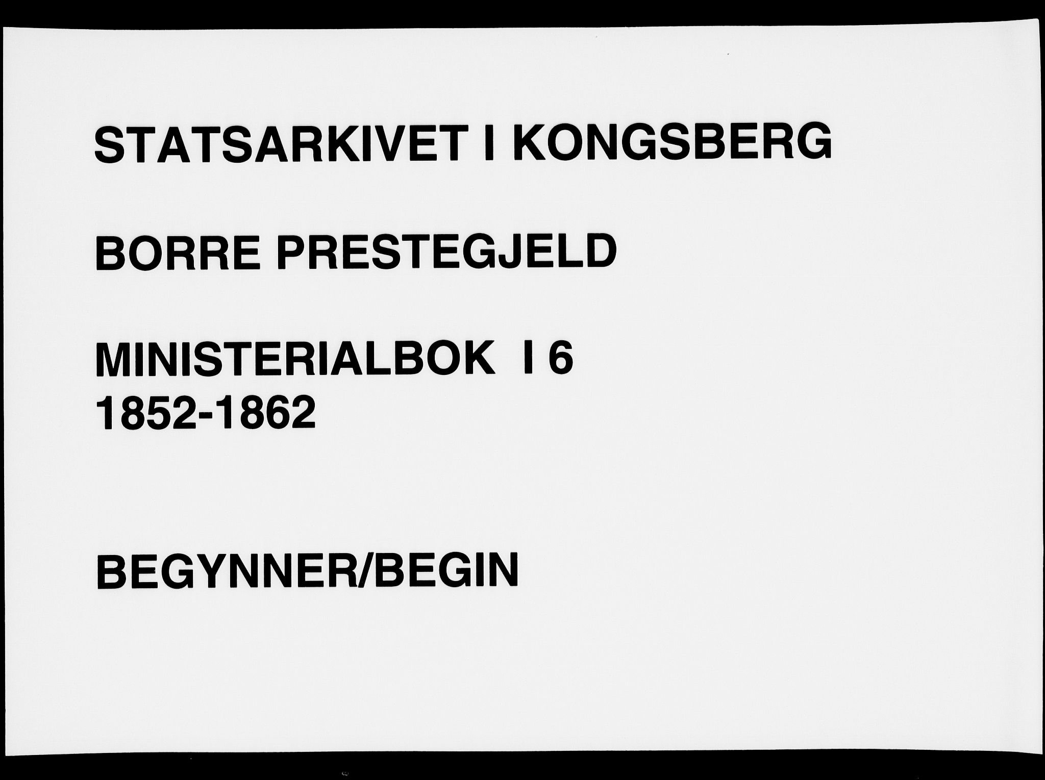 Borre kirkebøker, SAKO/A-338/F/Fa/L0006: Parish register (official) no. I 6, 1852-1862